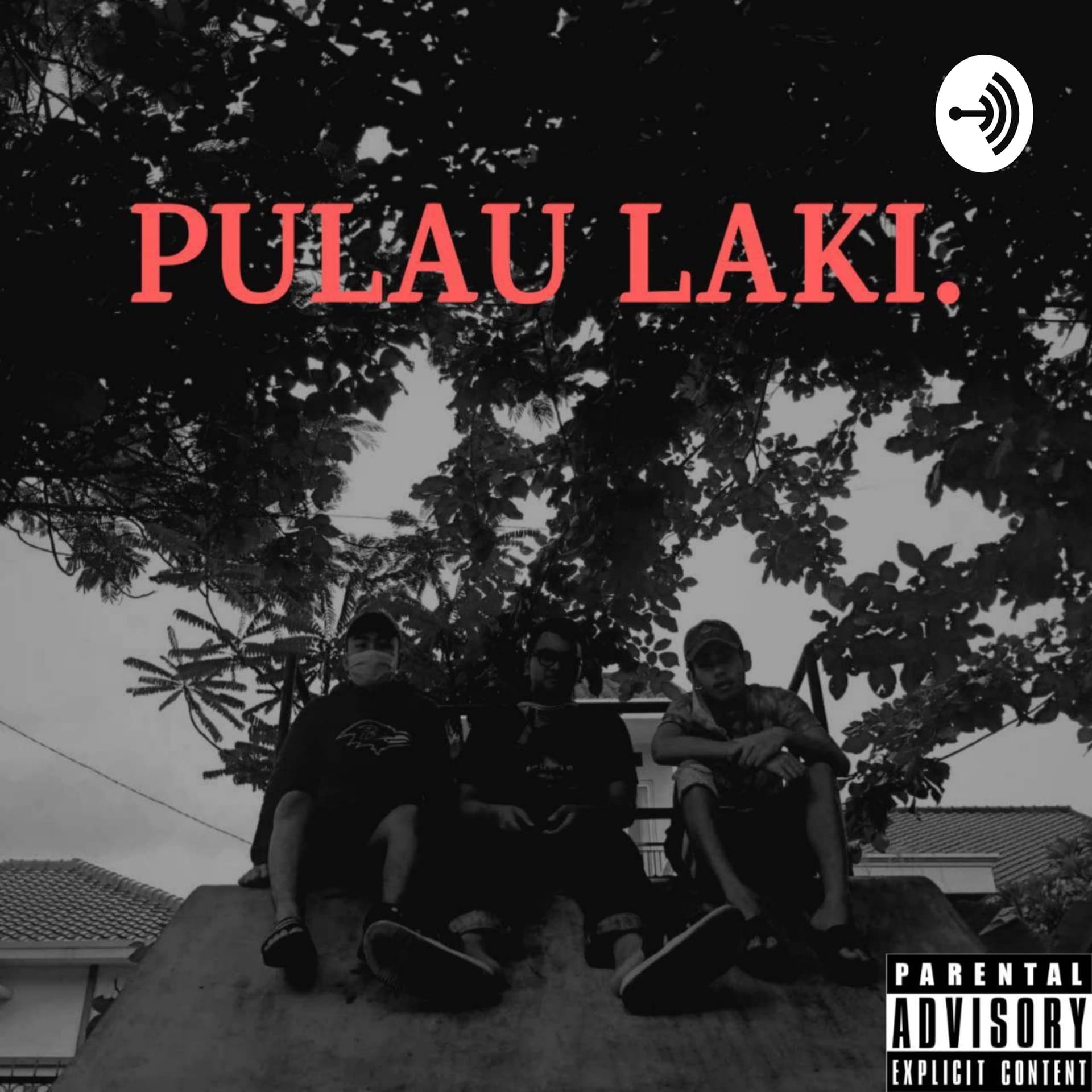 Pulau Laki - Podcasts
