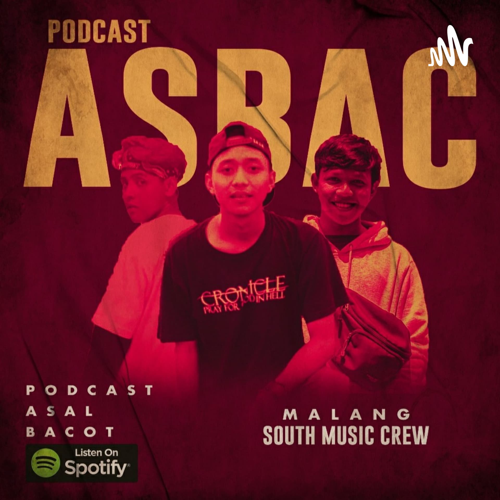 PODCAST ASBAC (Asal Bacot) "Malang South Music Crew" - Podcasts