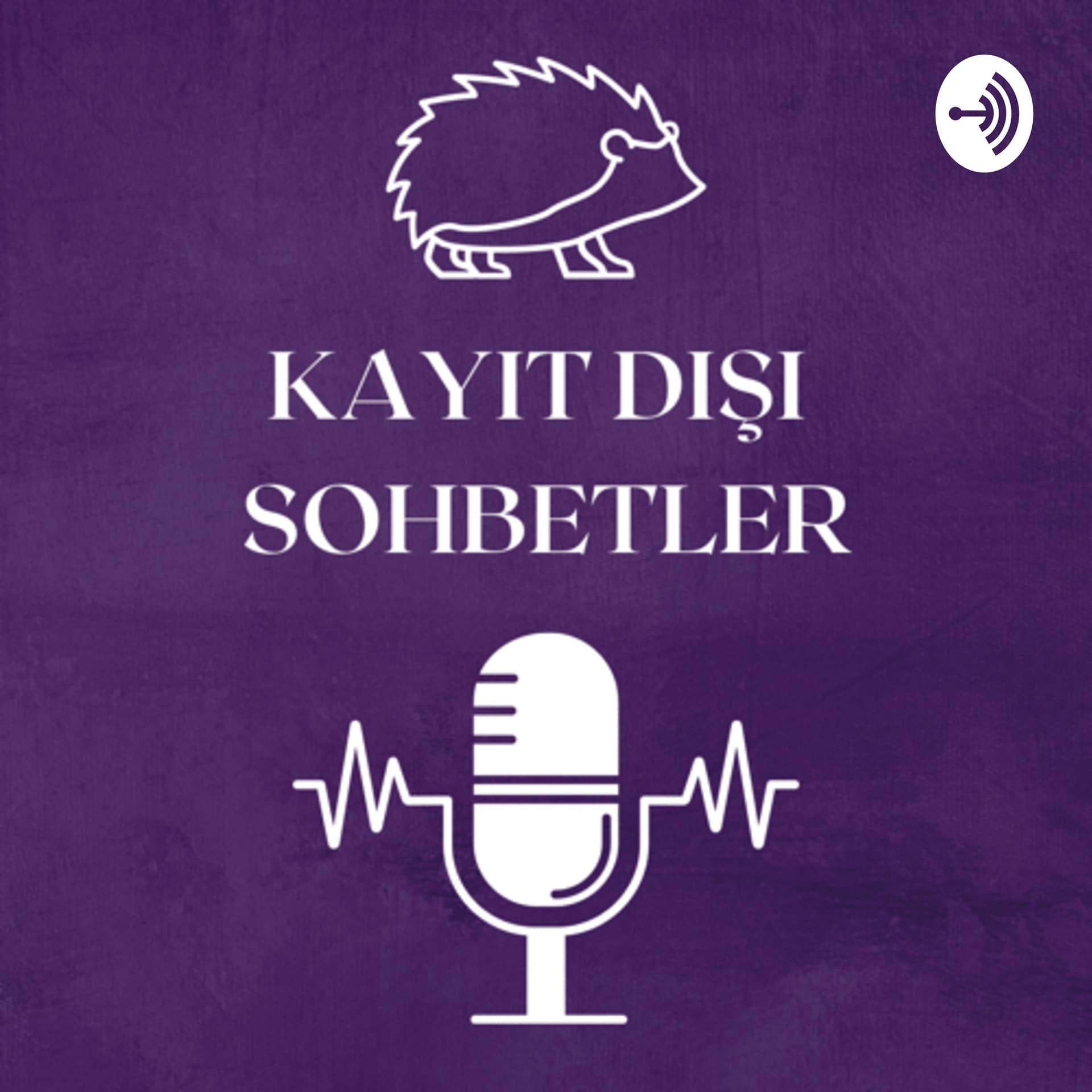 Kayıt Dışı Sohbetler - Podcasts