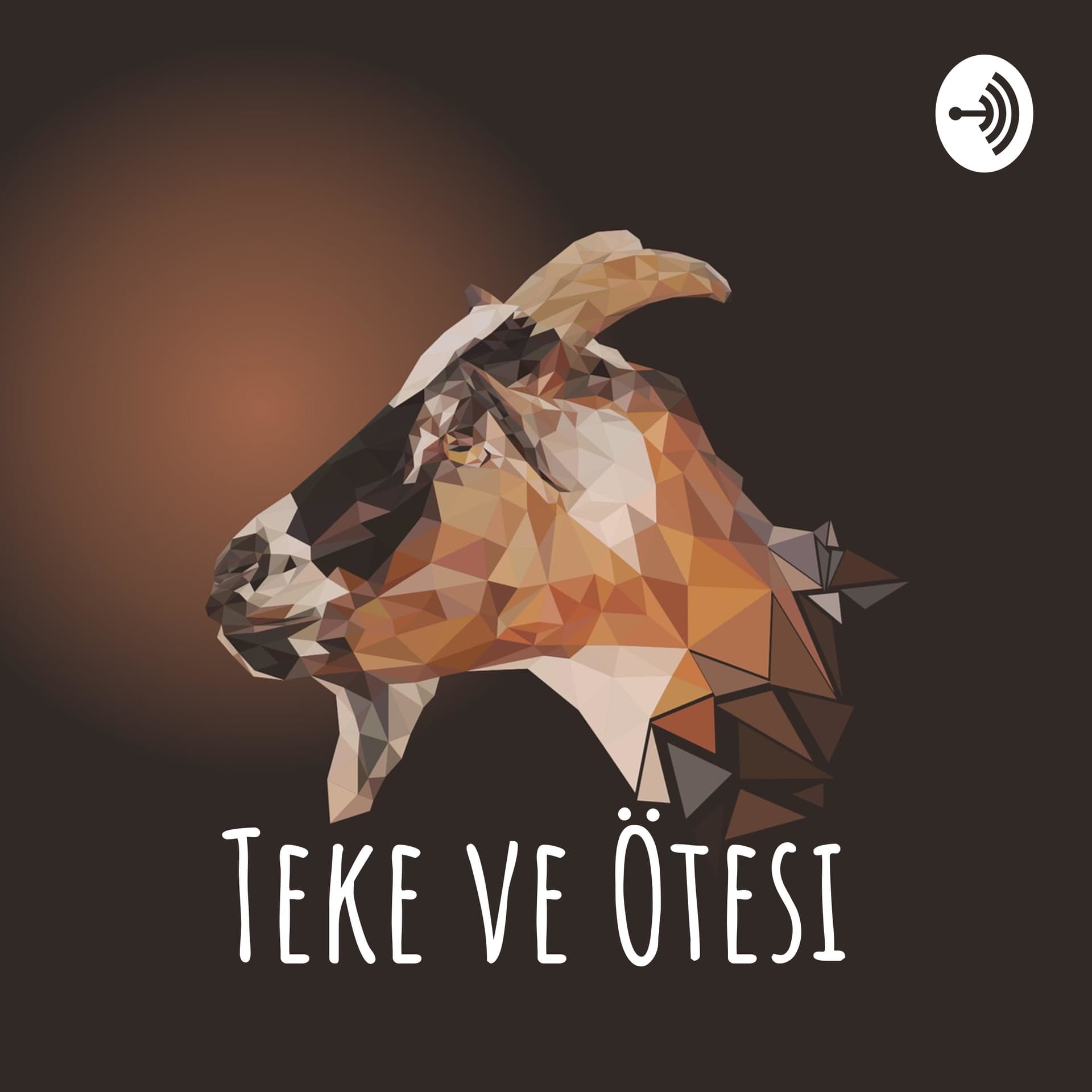 Teke ve Ötesi - Podcasts