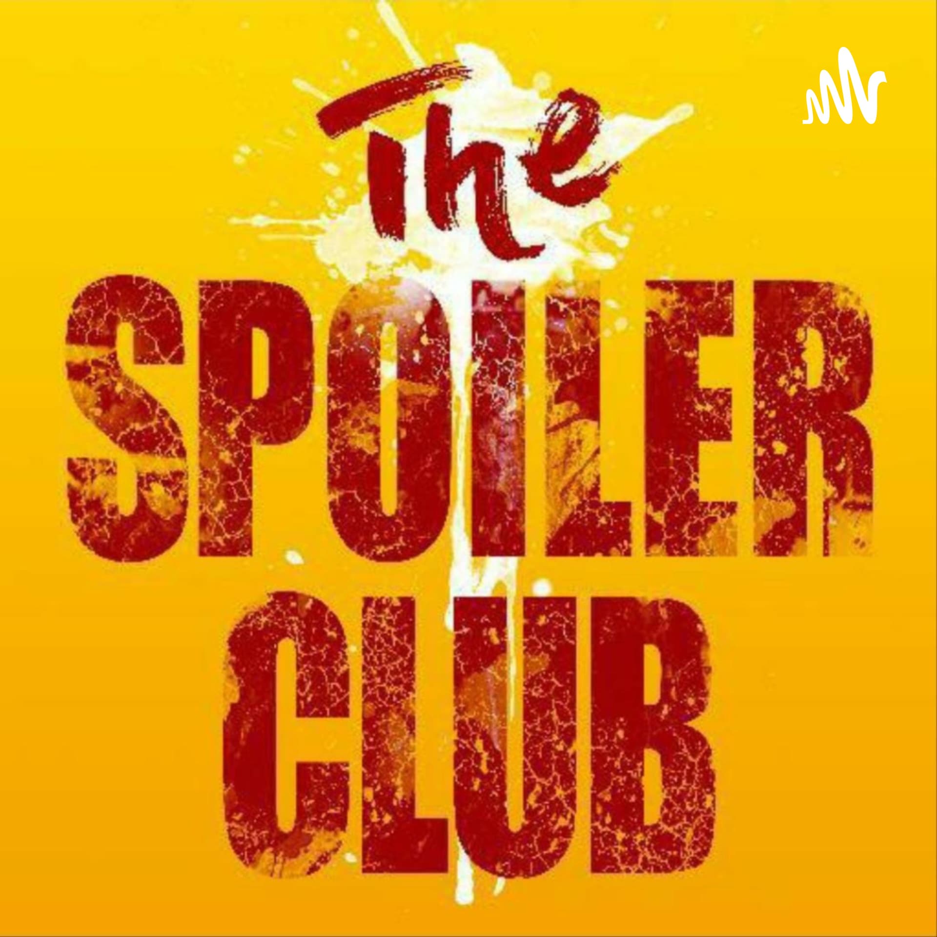 The Spoiler Club Podcast - Podcasts