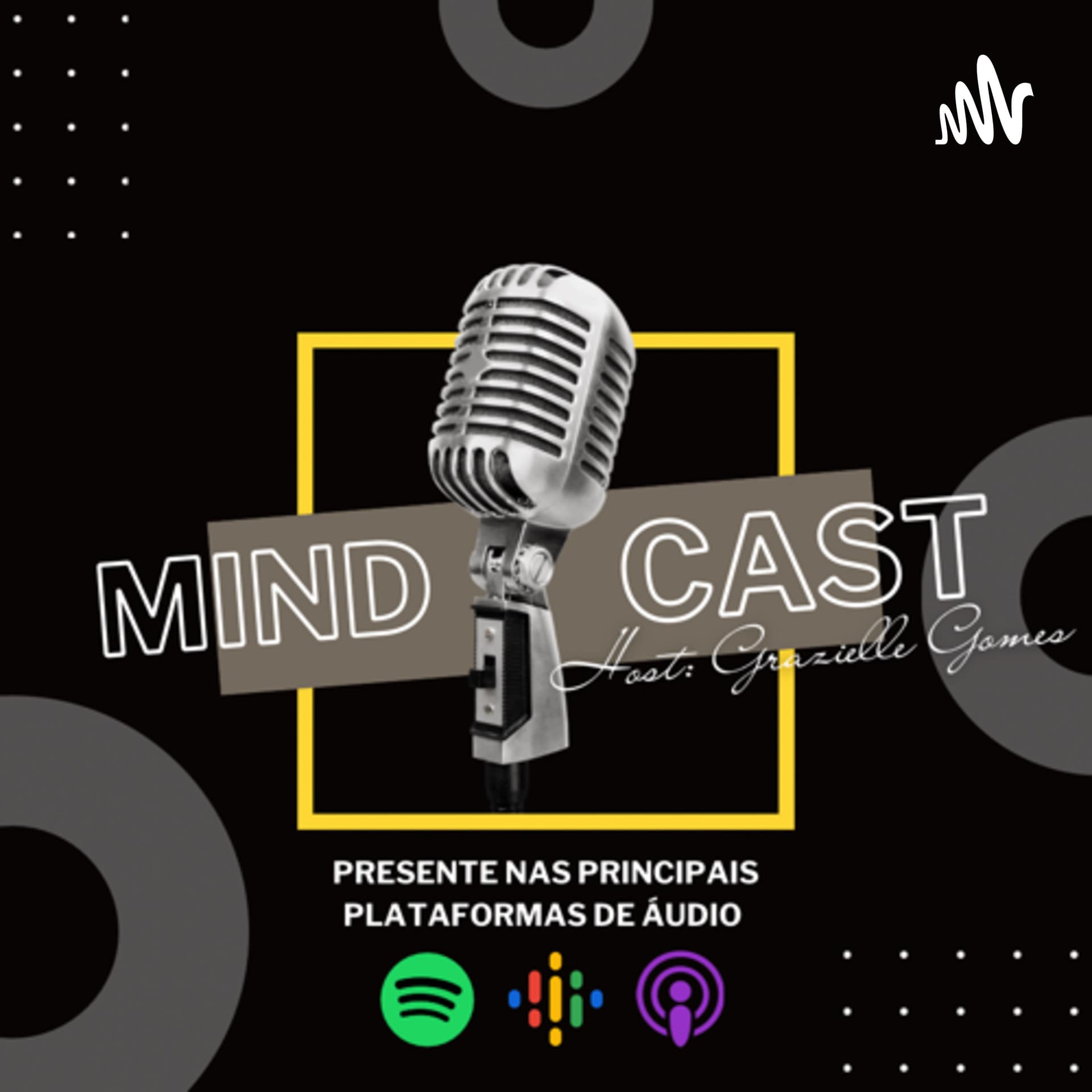 MindCa$t | com Grazielle Gomes