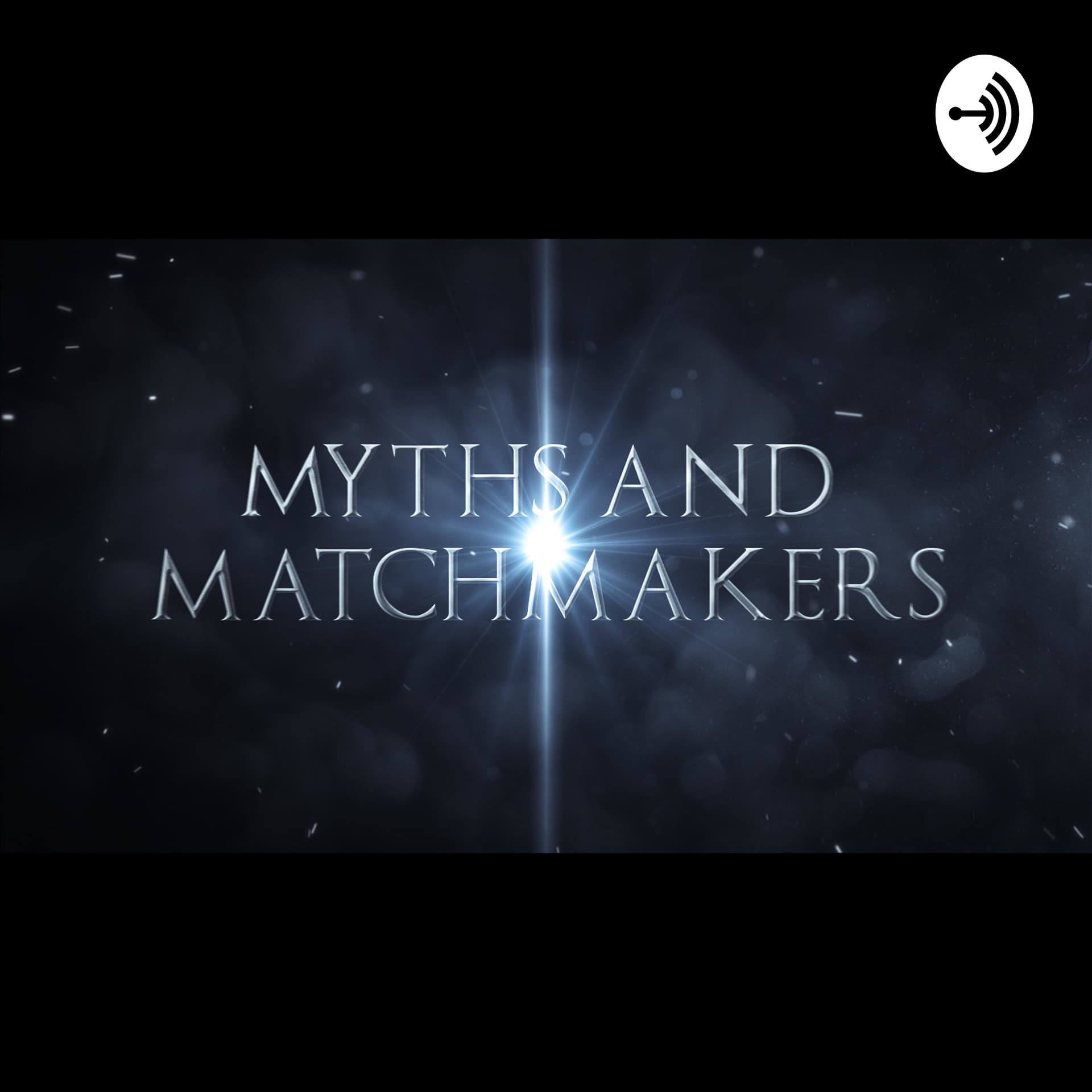 Scarred Lands: Myths and Matchmakers - Podcasts