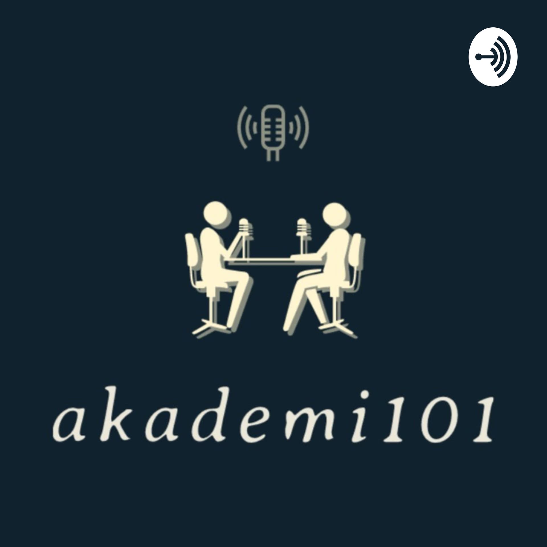 Akademi101 - Podcasts