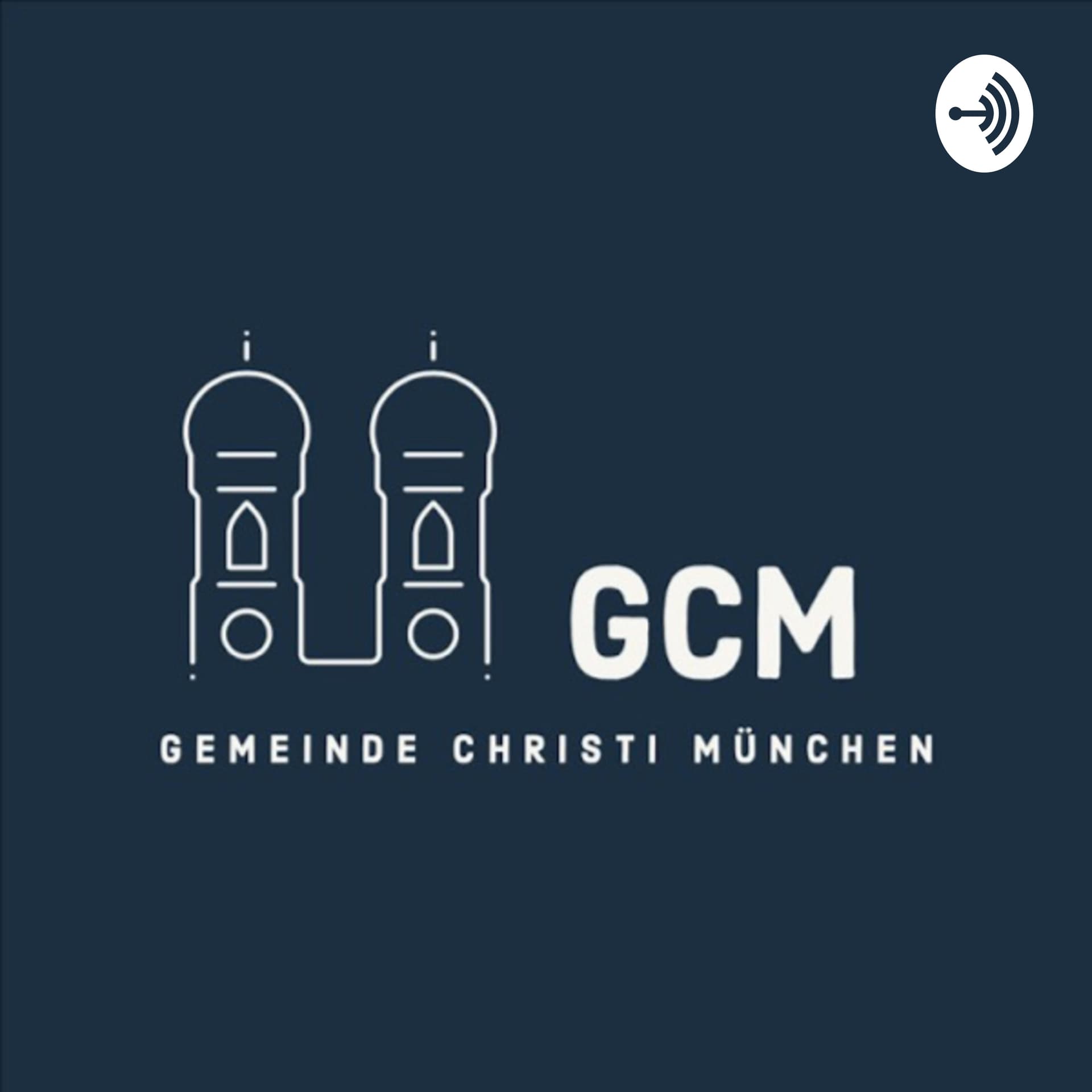 Gemeinde Christi München - Podcasts