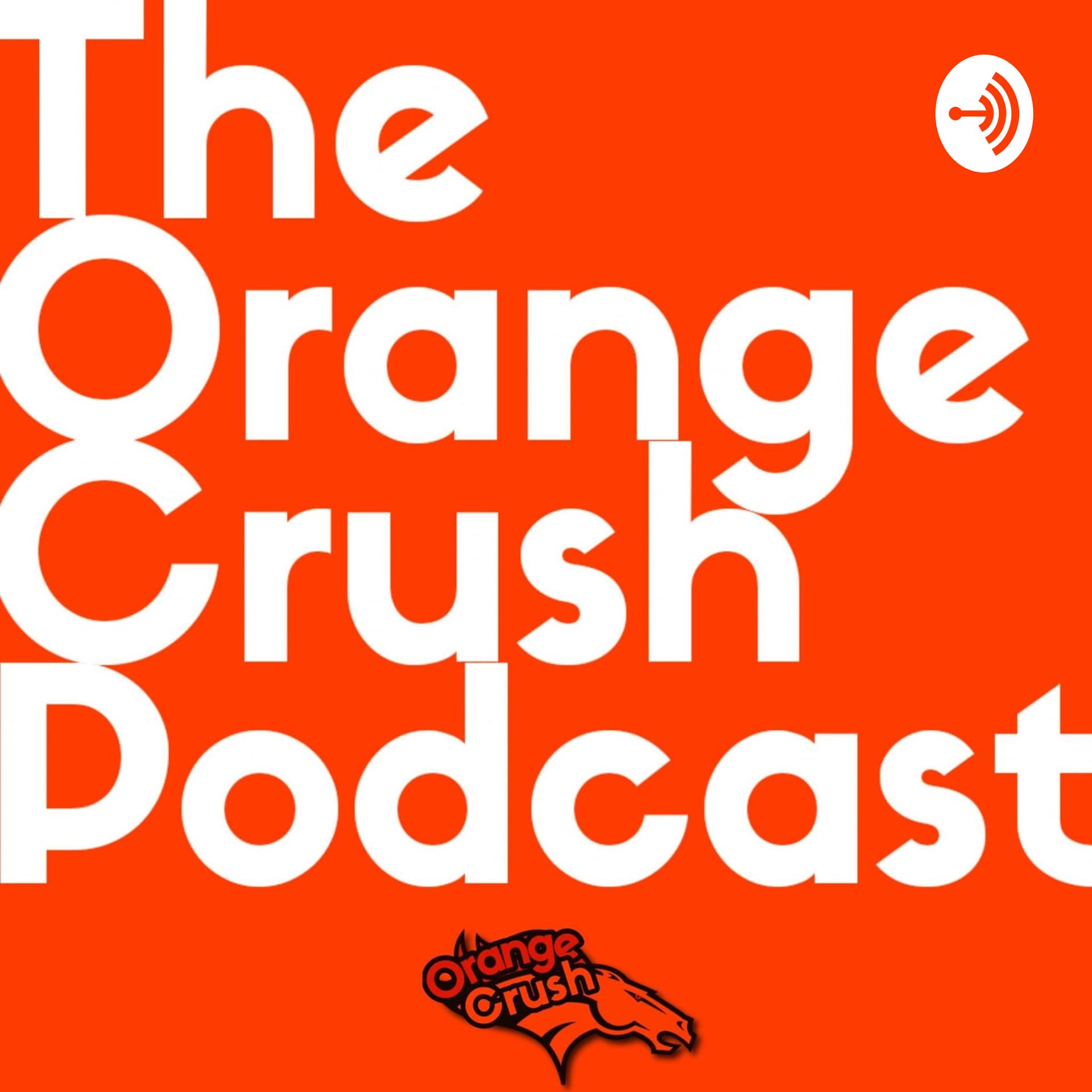 The Orange Crush - Podcasts