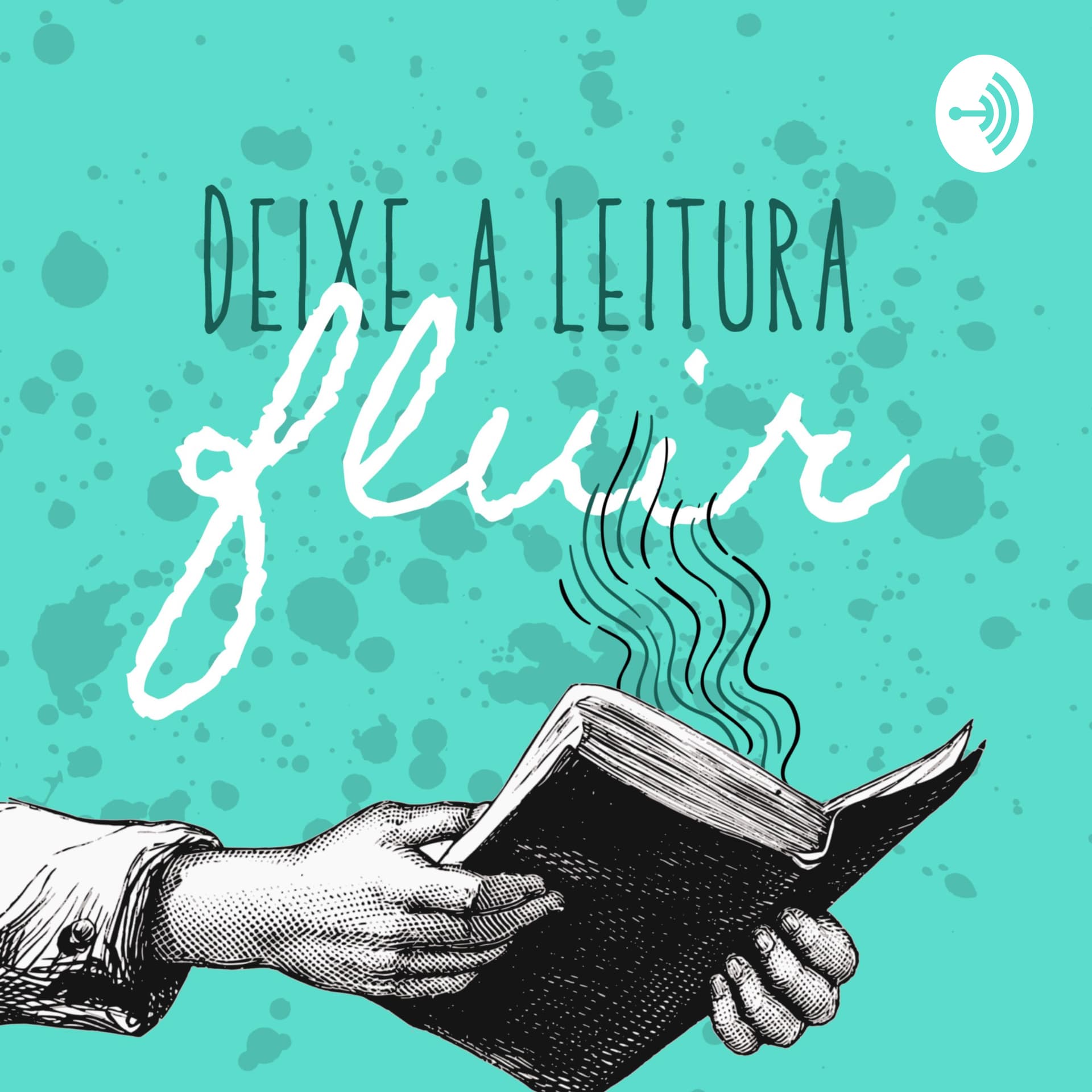 Deixe a Leitura Fluir - Podcasts