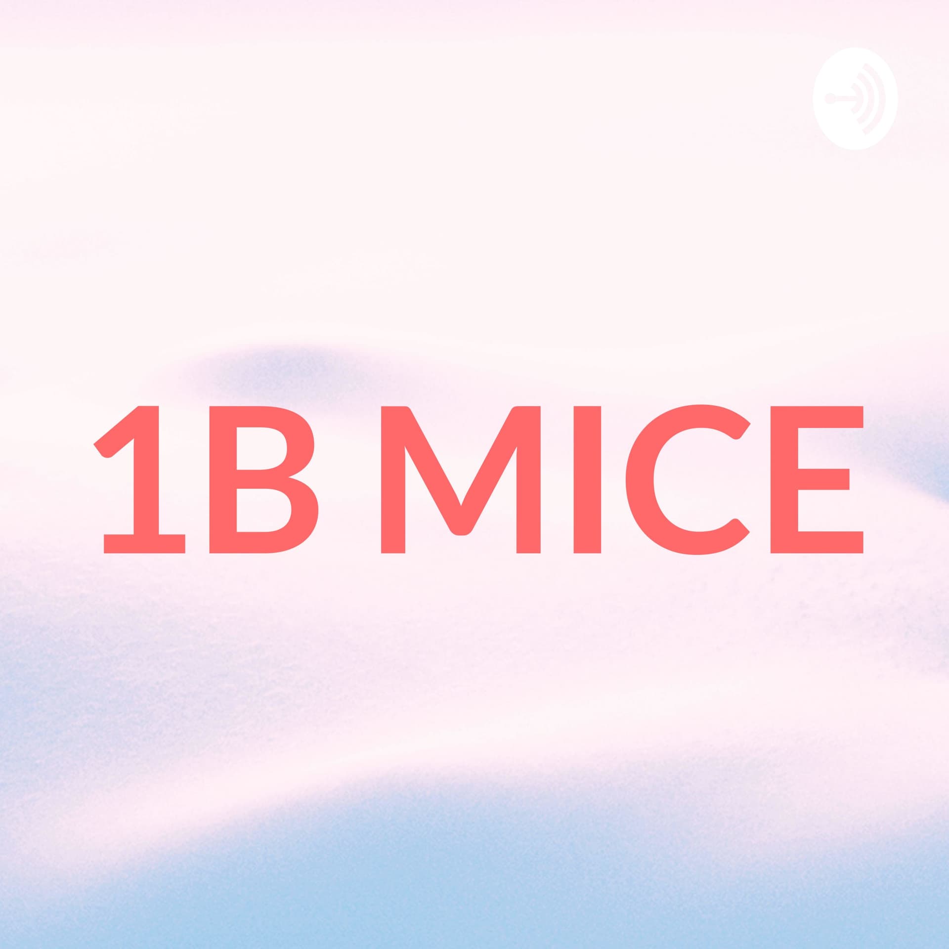 1B MICE