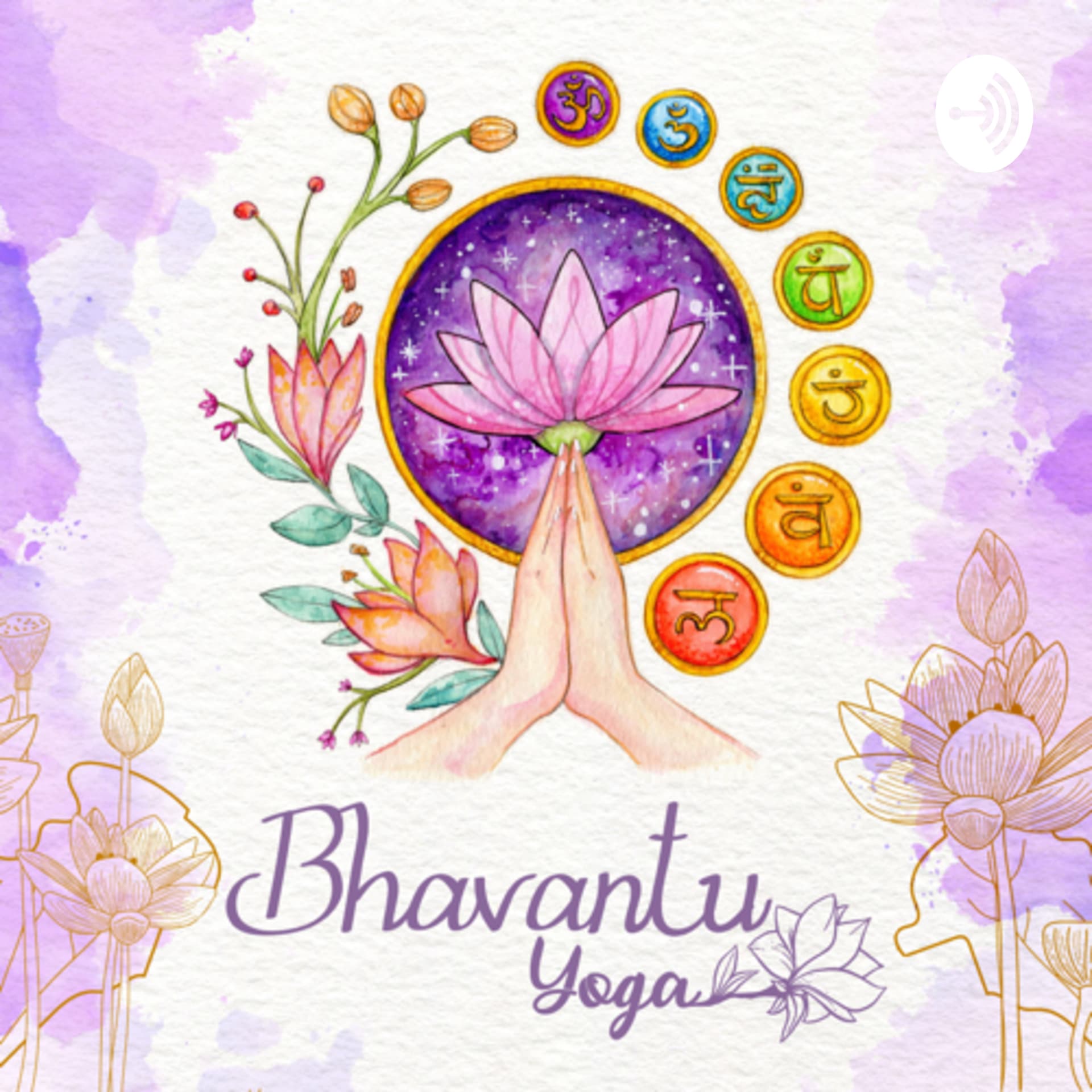 Yoga e Reflexões - Bhavantu.Yoga - Podcasts