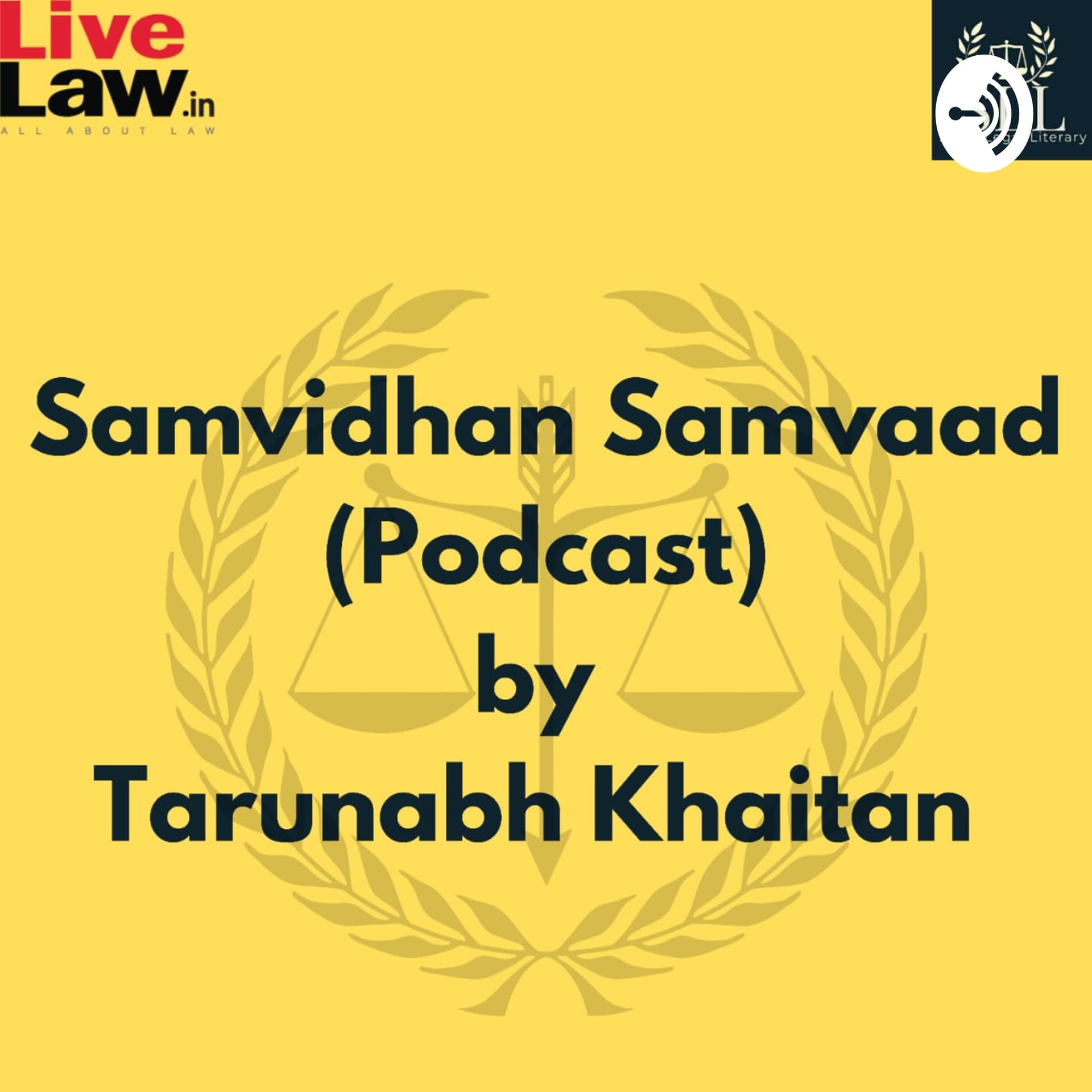 Samvidhan Samvaad by Tarunabh Khaitan - Podcasts