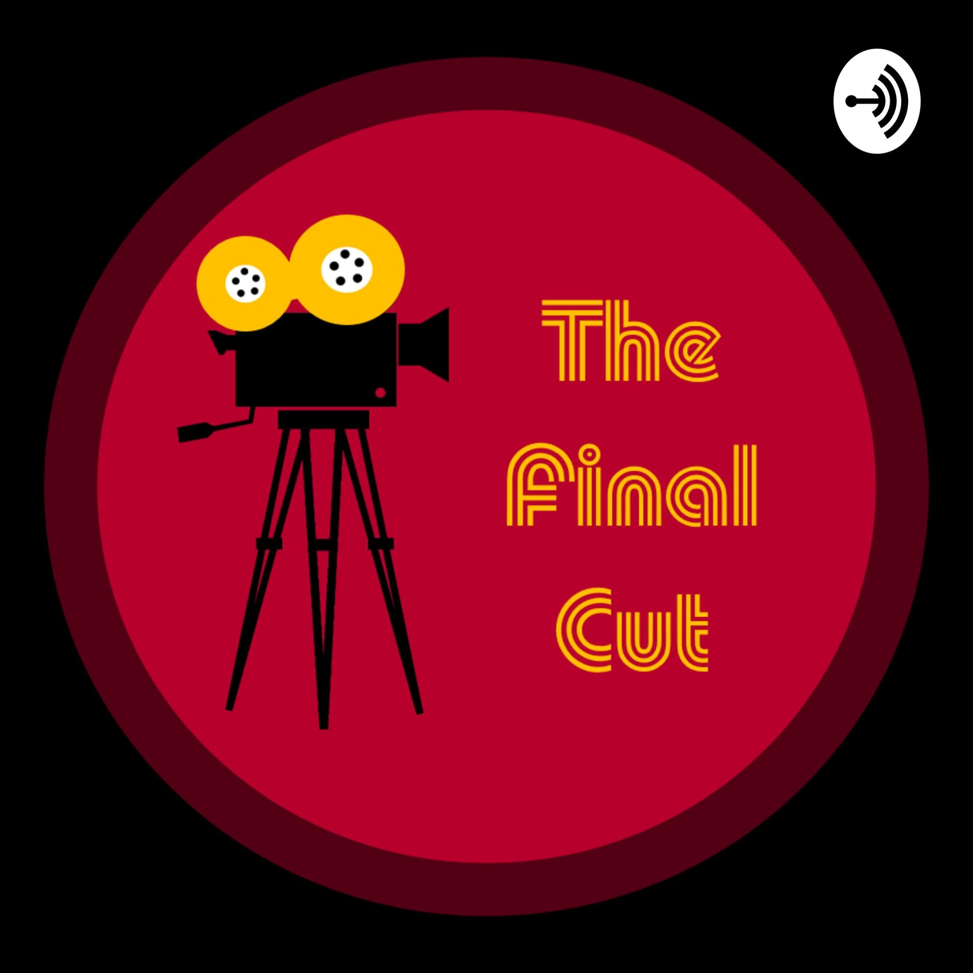 The Final Cut - Podcasts
