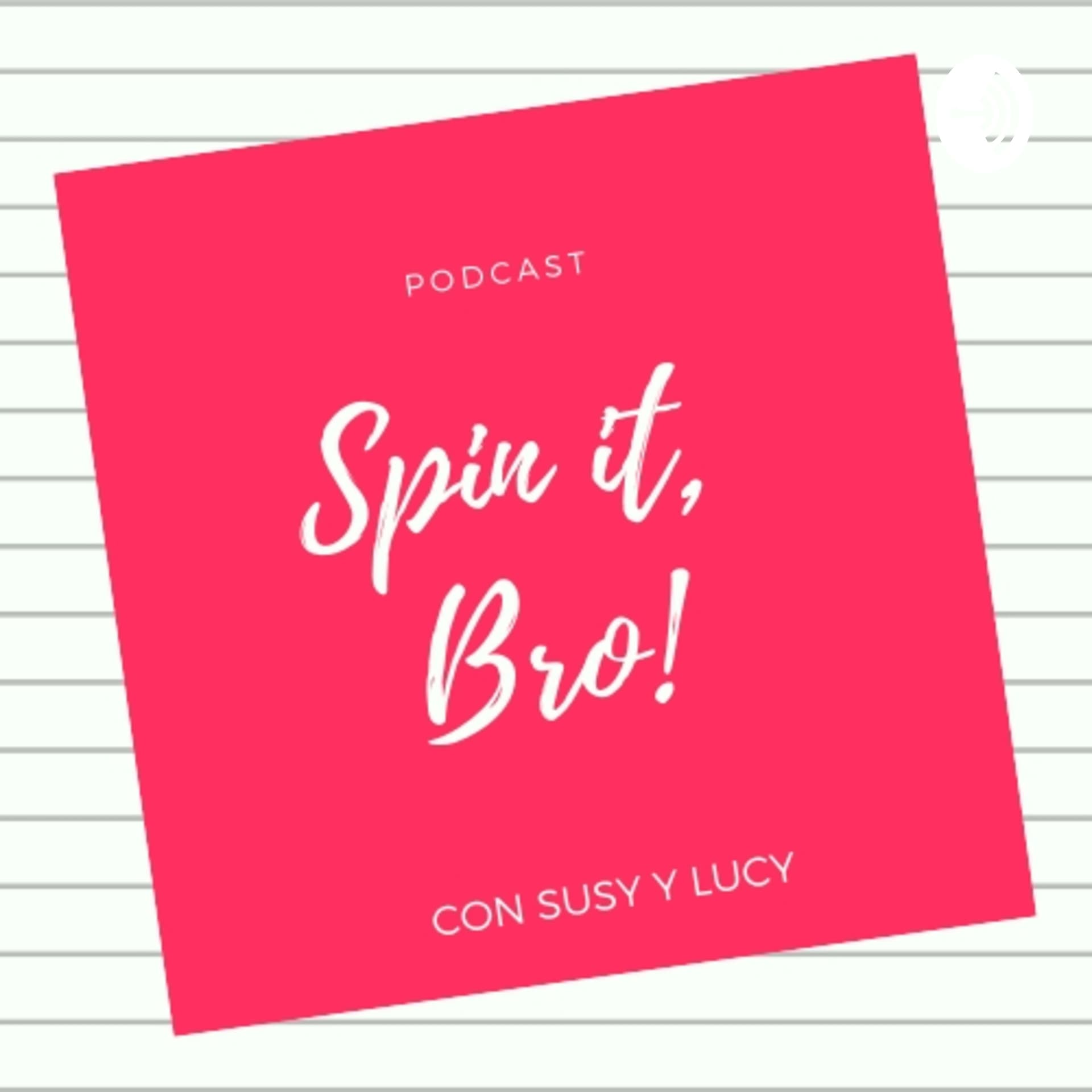 Spin it, Bro! - Podcasts