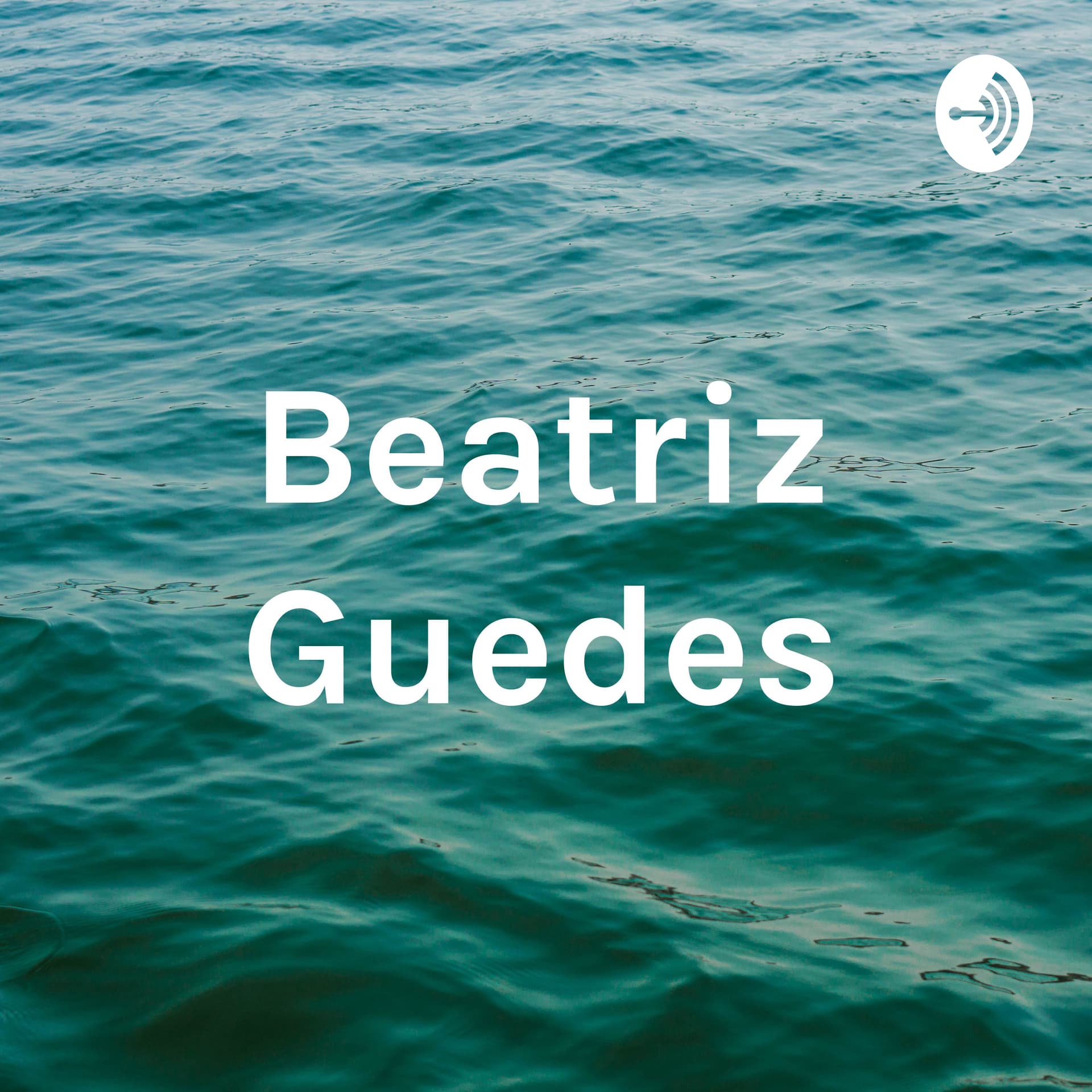 Beatriz Guedes - Podcasts