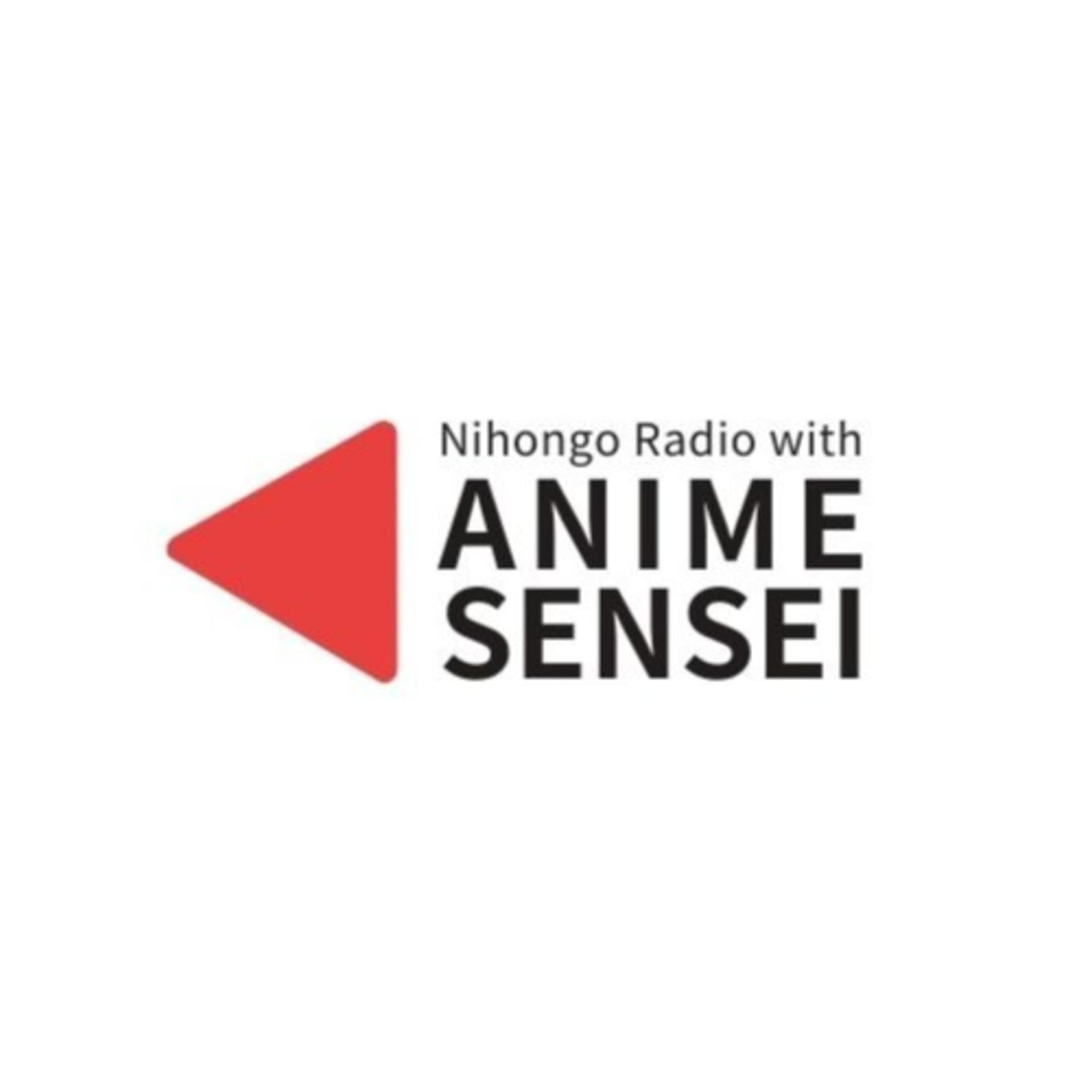 Nihongo Radio with ANIME SENSEI - Podcasts