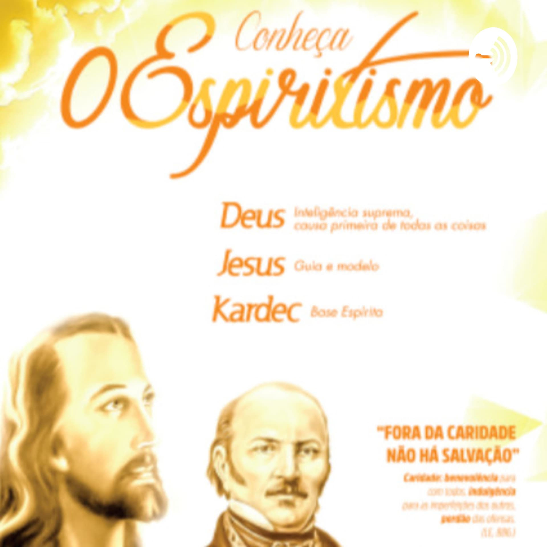 O Espiritismo - Audiolivros - Podcasts