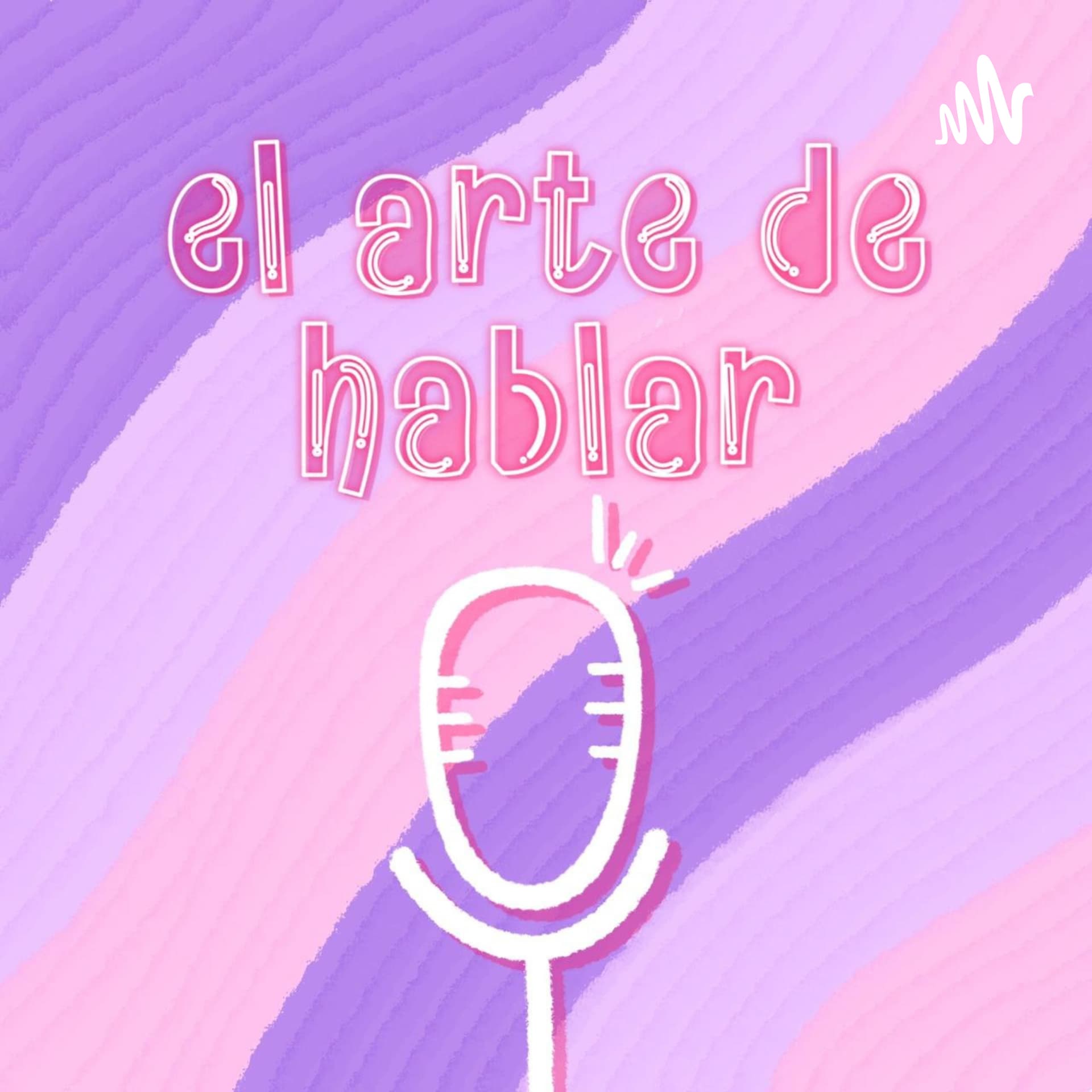 El arte de hablar - Podcasts