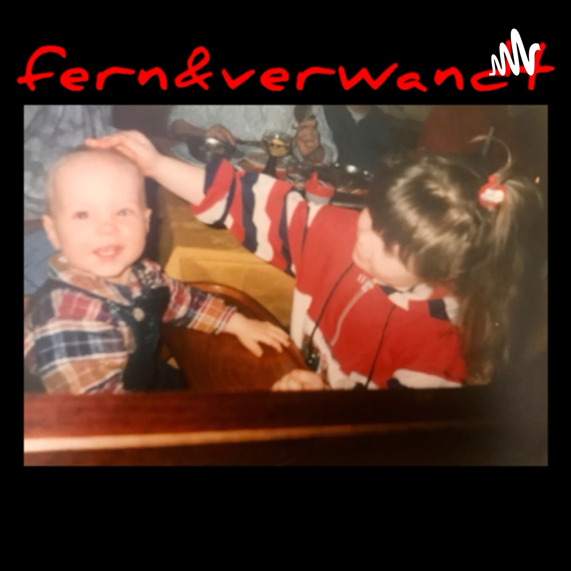 fern&verwandt - Podcasts