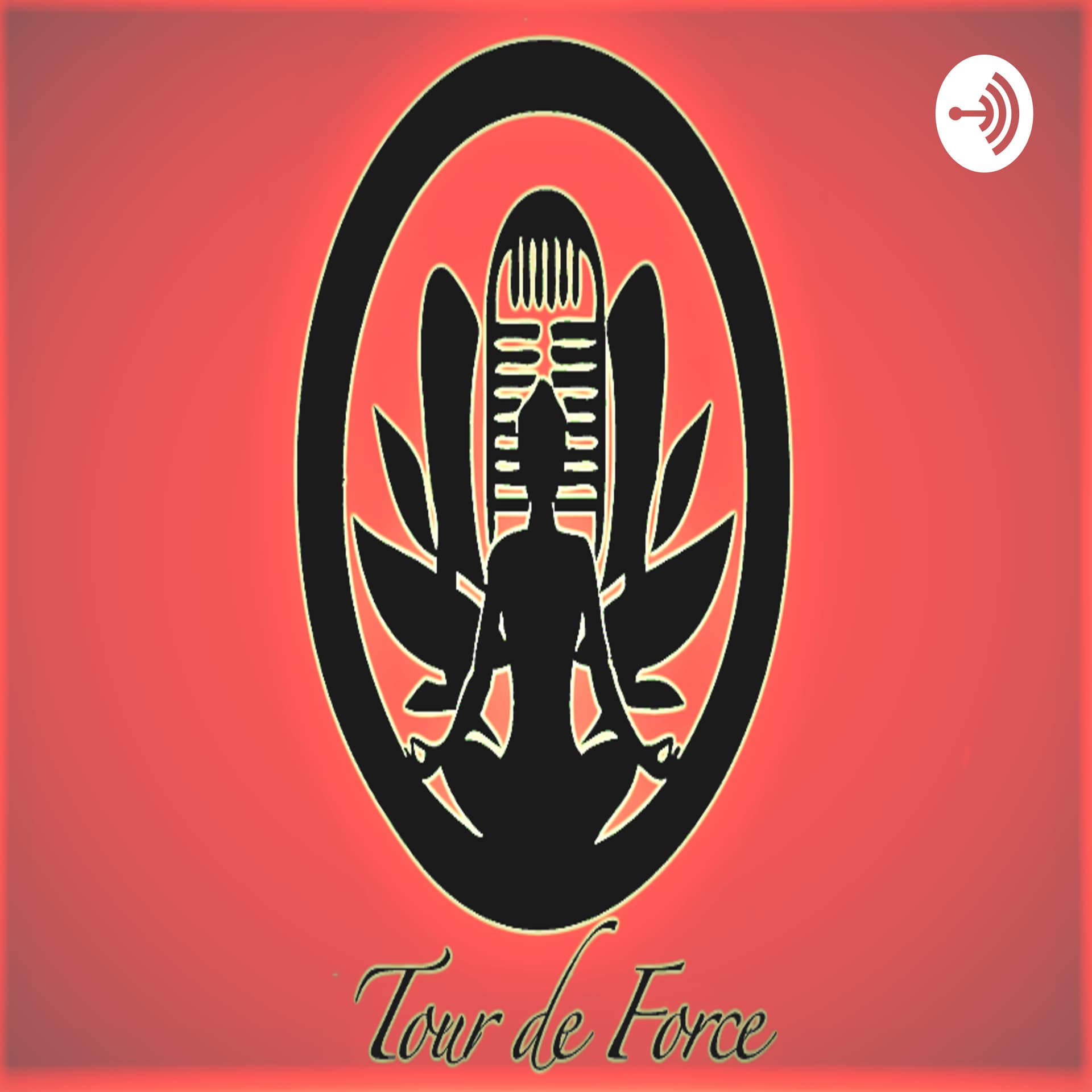 Tour de force - Podcasts