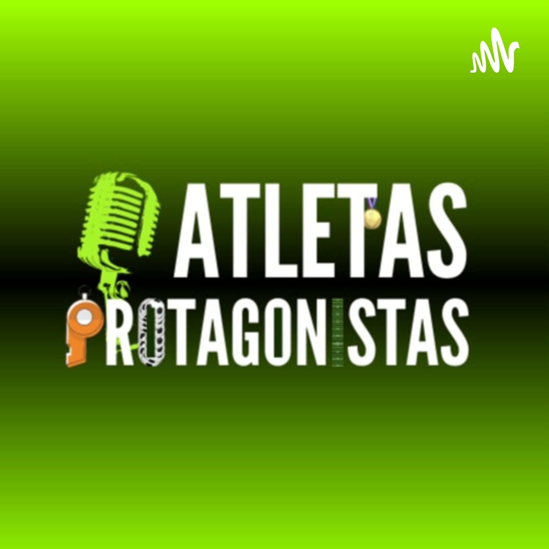Atletas Protagonistas - Podcasts