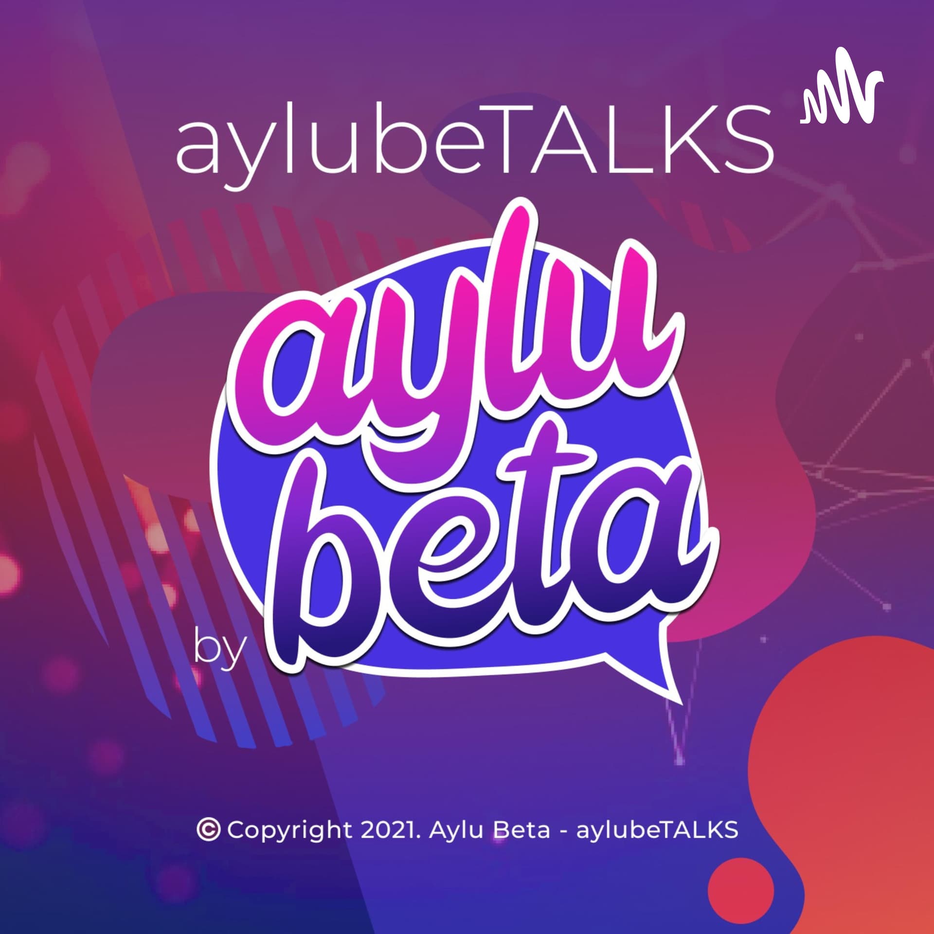 aylubeTALKS - Podcasts