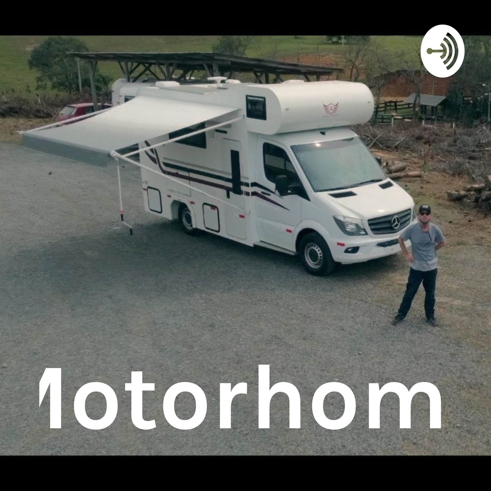 Motorhome - Podcasts