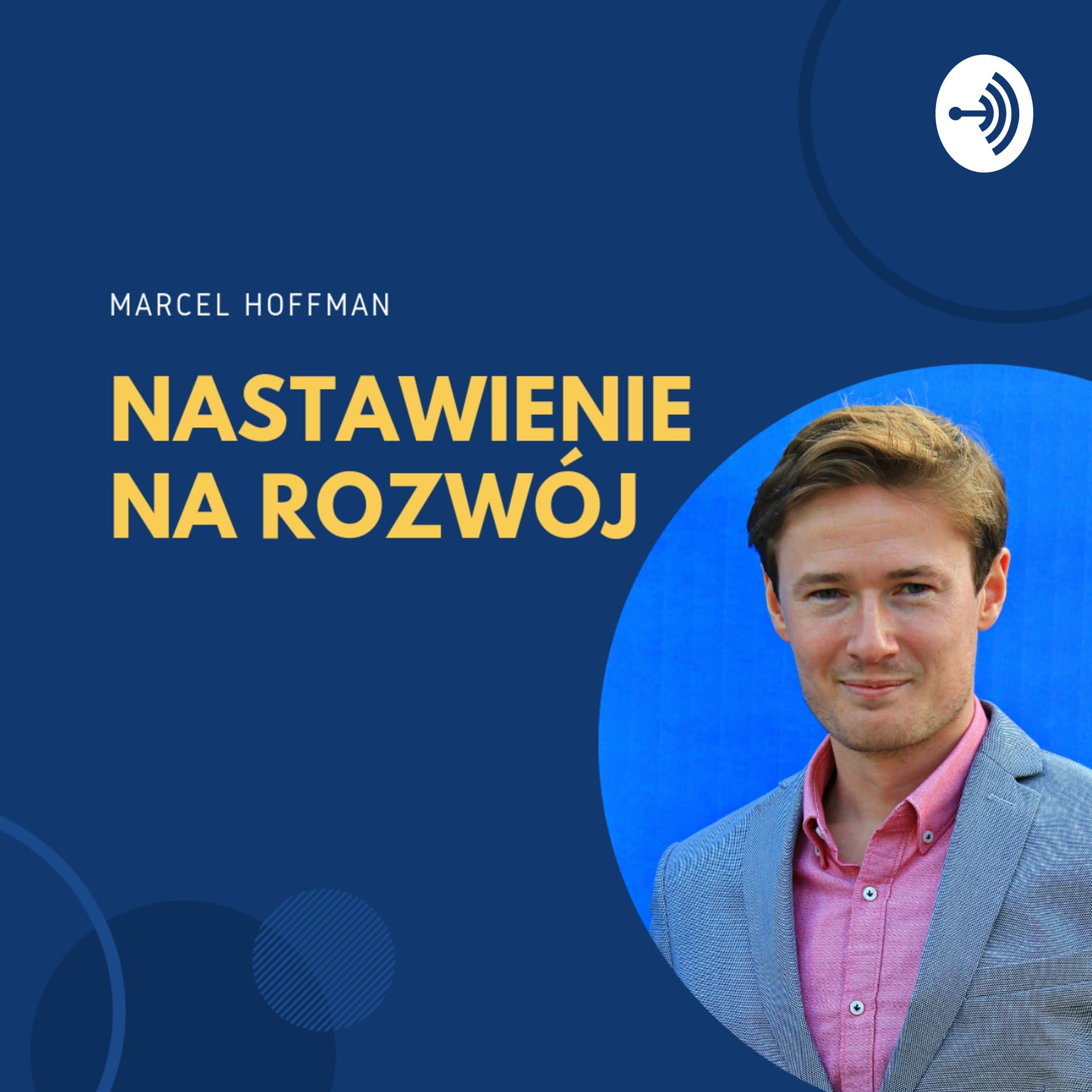 Nastawienie na rozwój - Podcasts