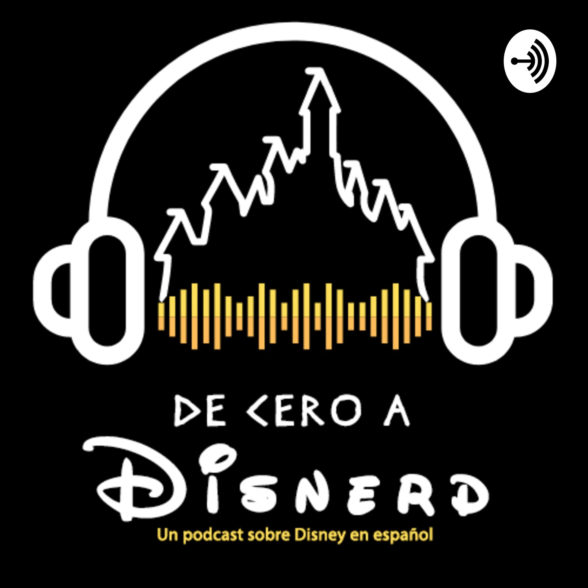 De Cero A Disnerd - Podcasts