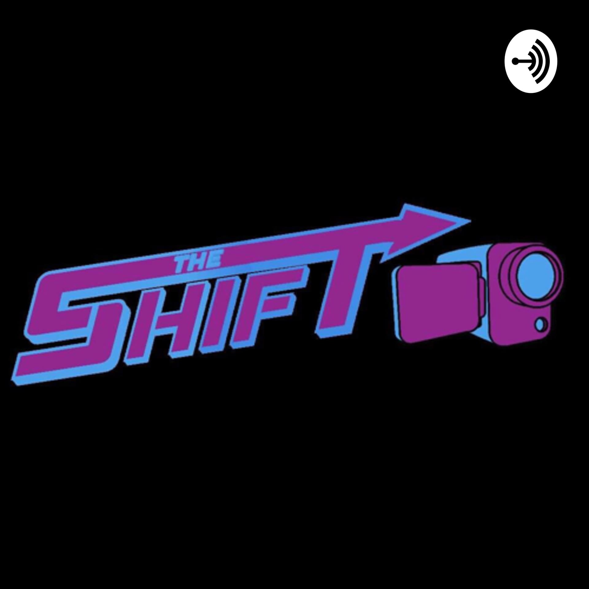 The Shift&Crew - Podcasts
