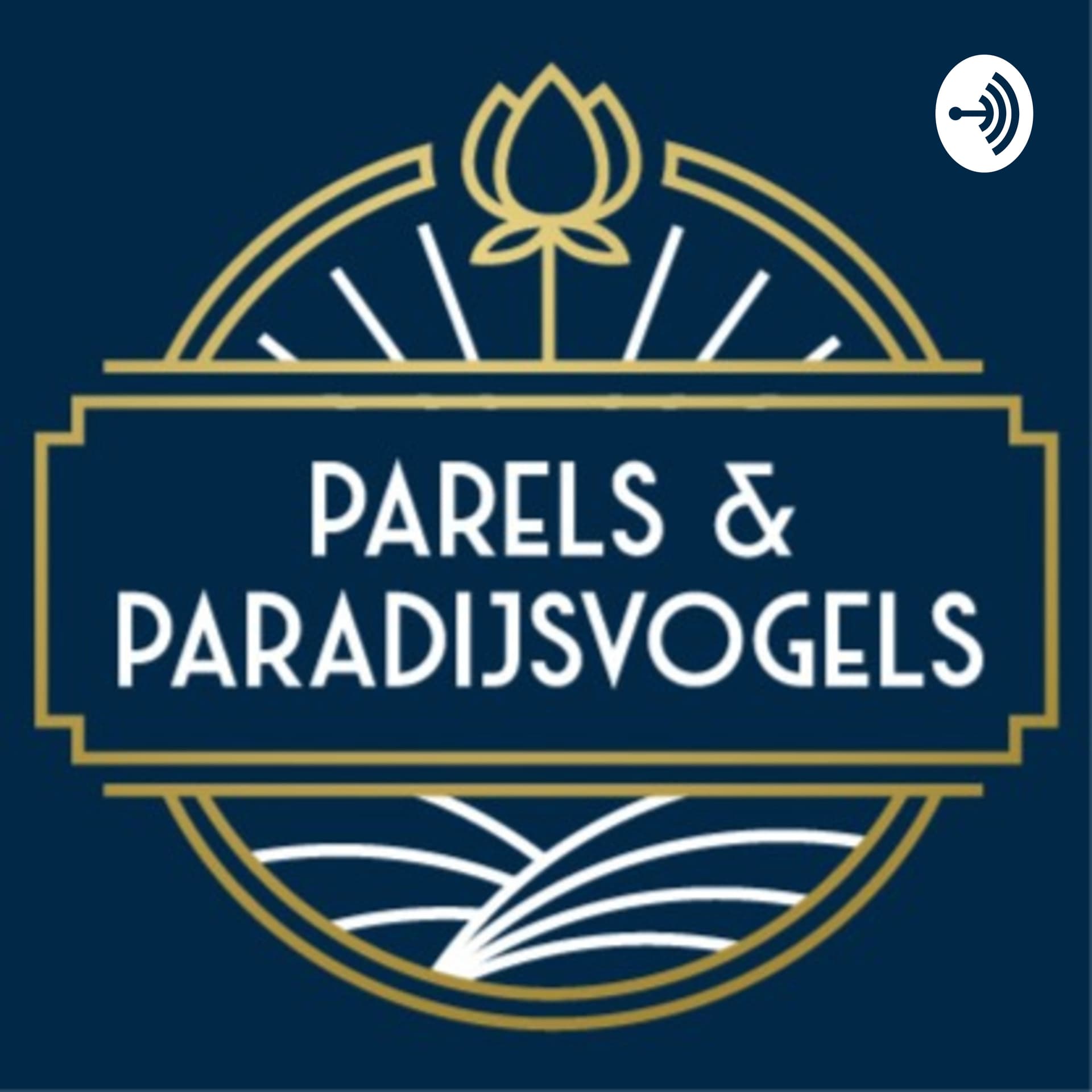 Parels & Paradijsvogels - Podcasts