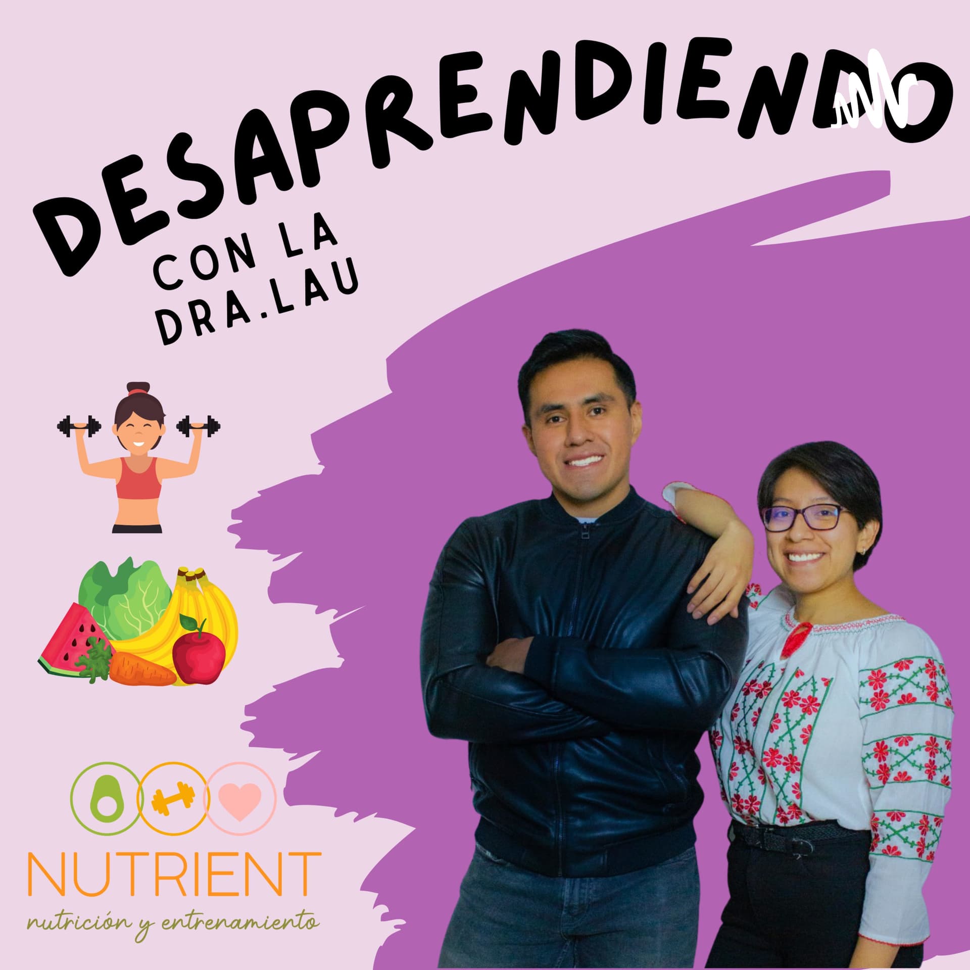 Desaprendiendo con la Dra. Lau
