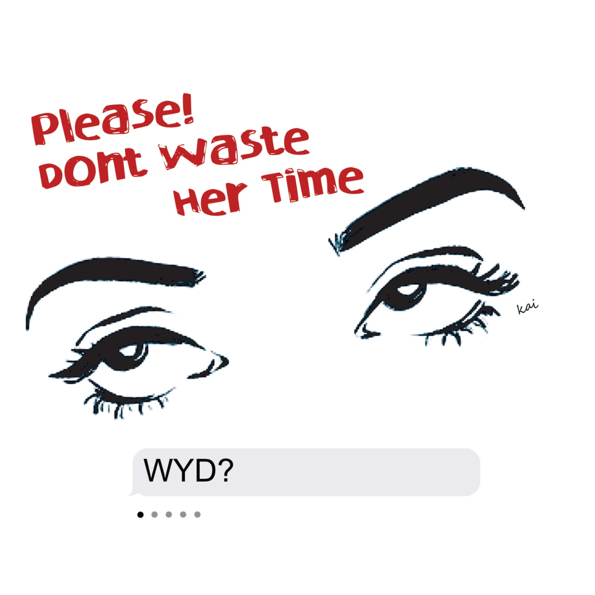 Please, Dont Waste Her Time - Podcasts