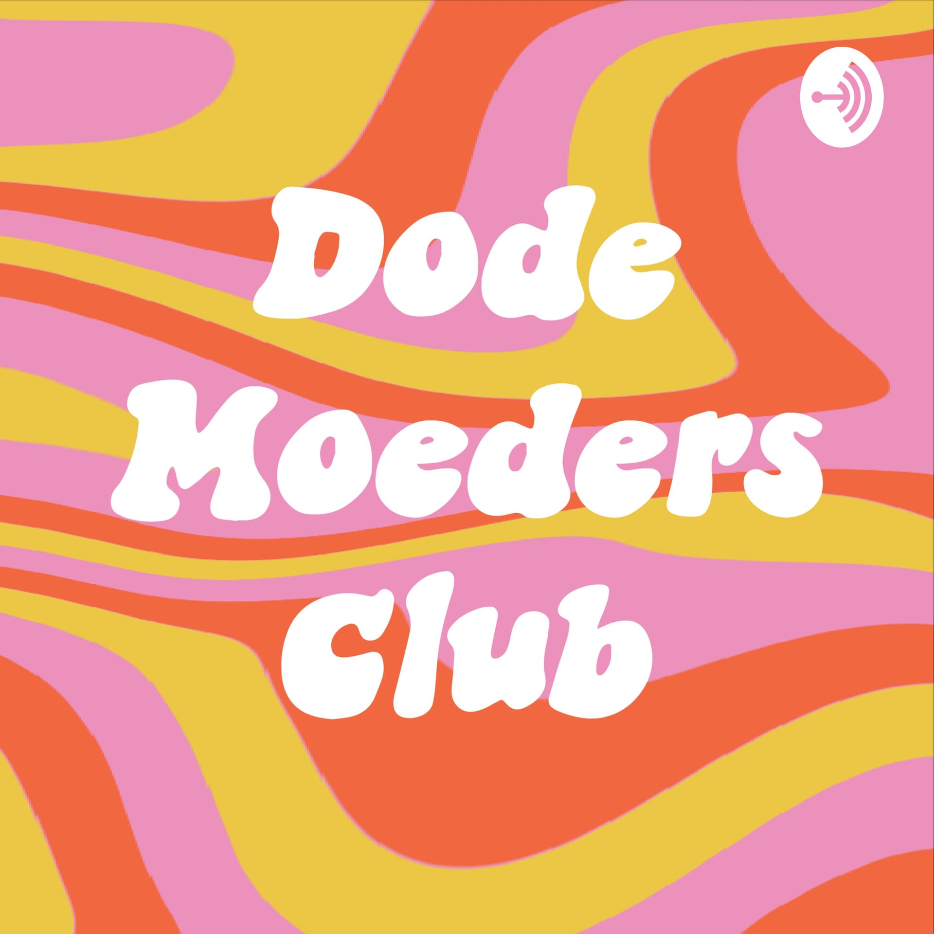 De Dode Moeders Club - Podcasts