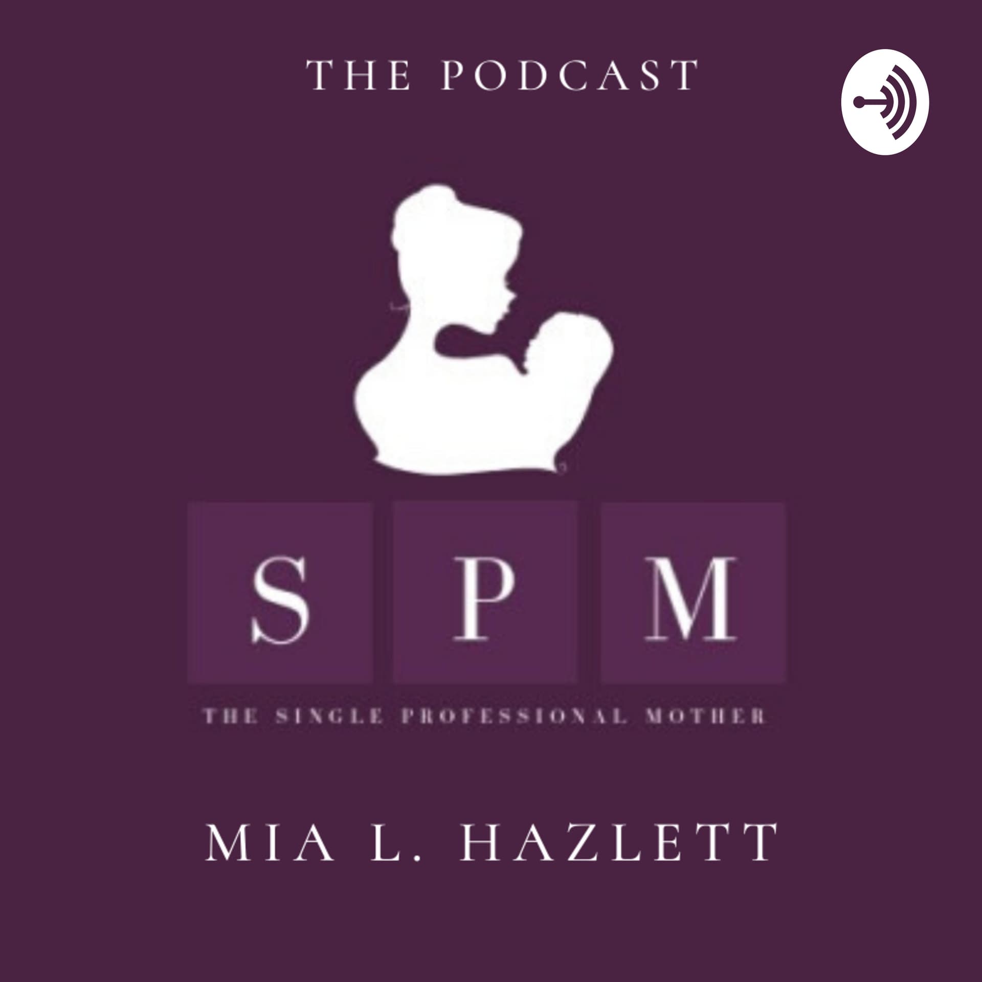 Single Professional Mother - Podcasts