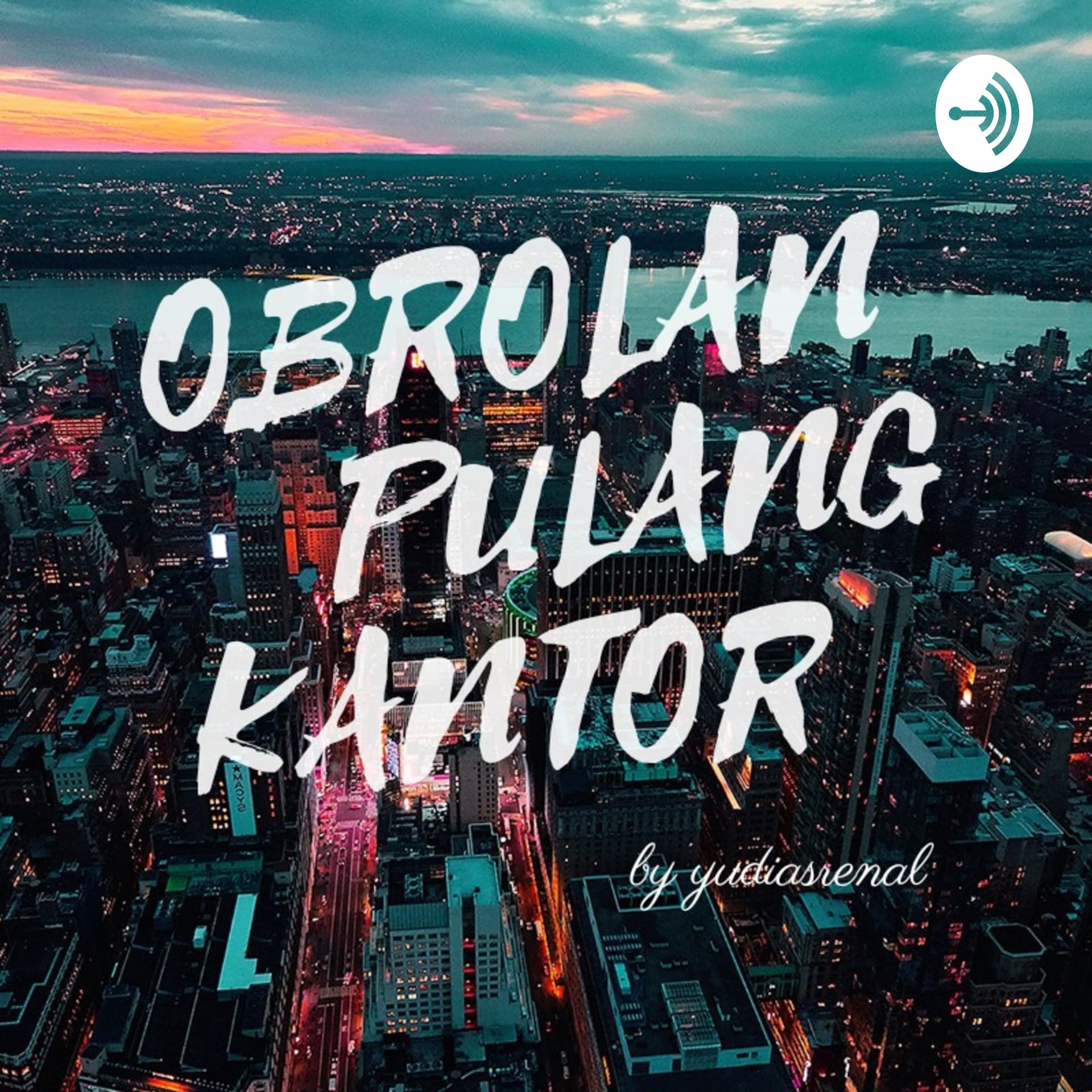Obrolan Pulang Kantor - Podcasts
