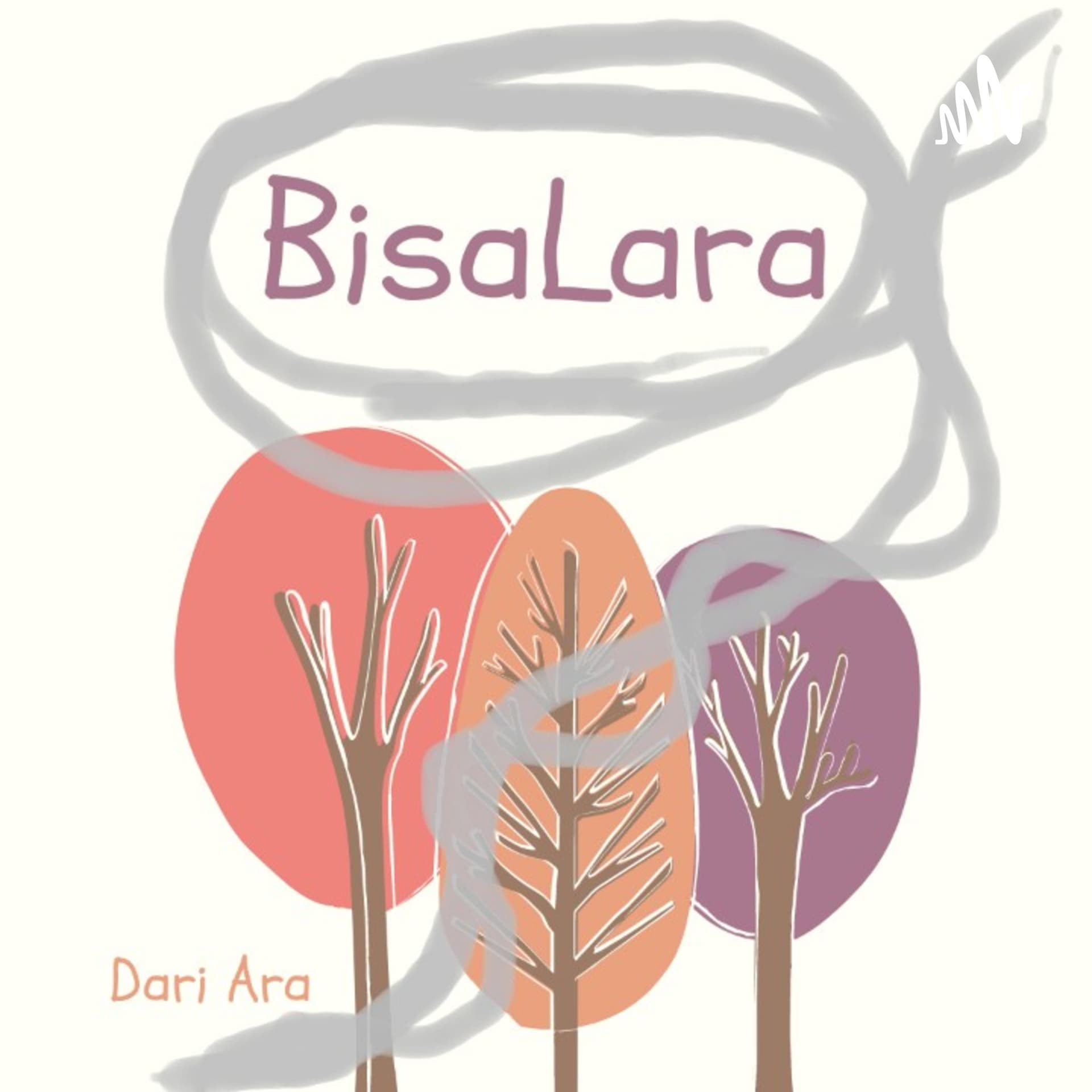 BisaLara - Podcasts