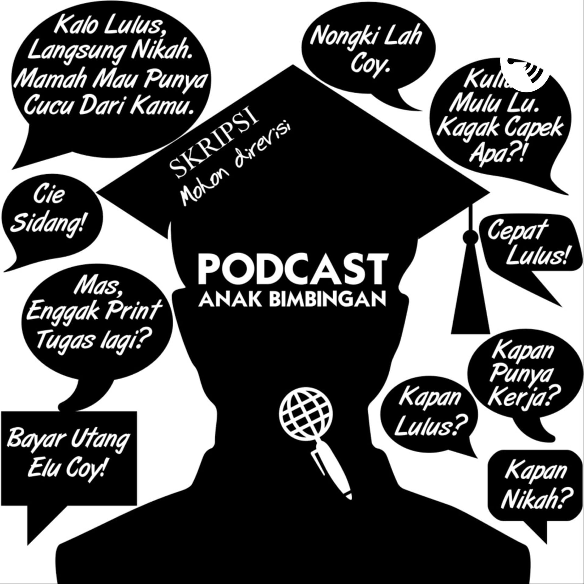 Anak Bimbingan - Podcasts