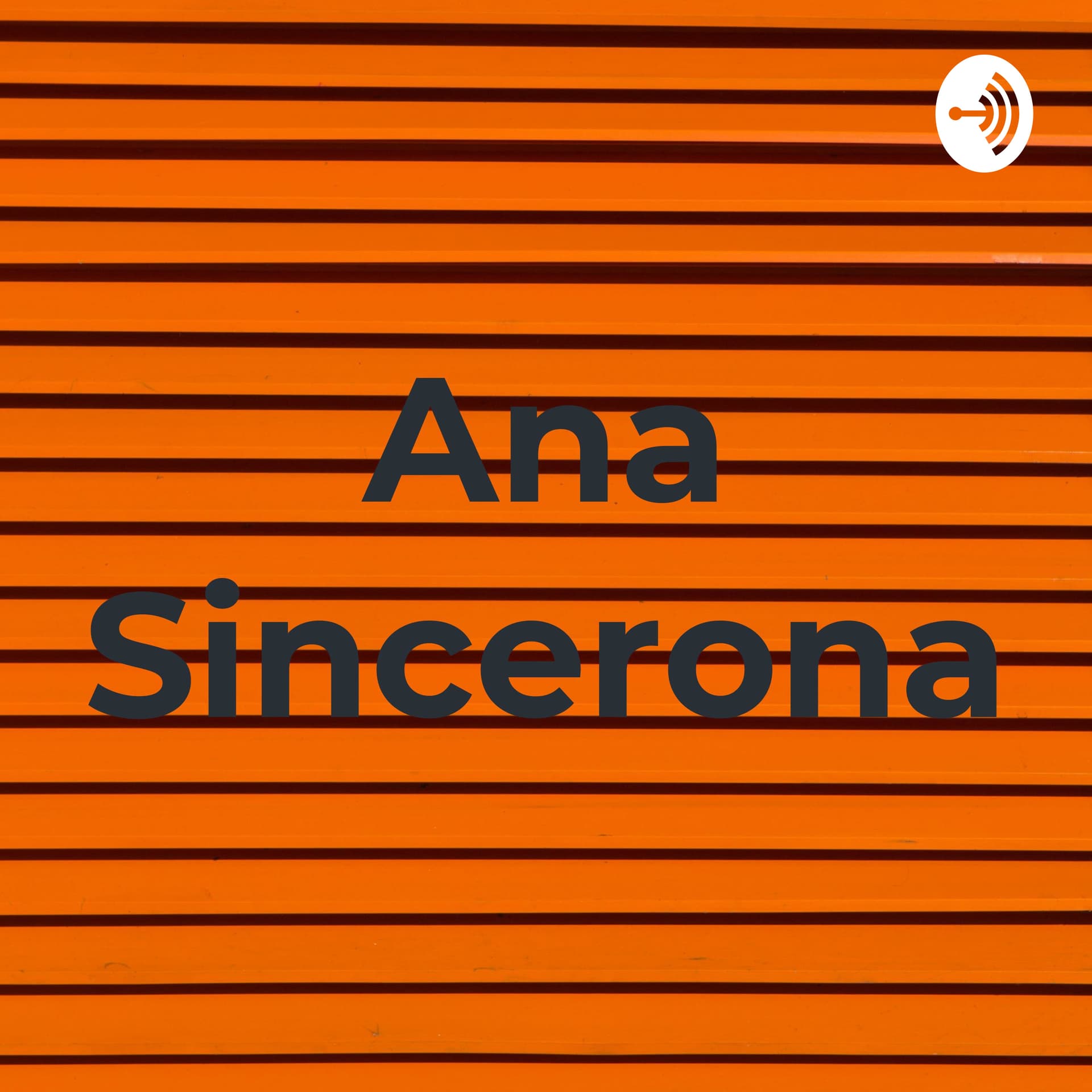 Ana Sincerona