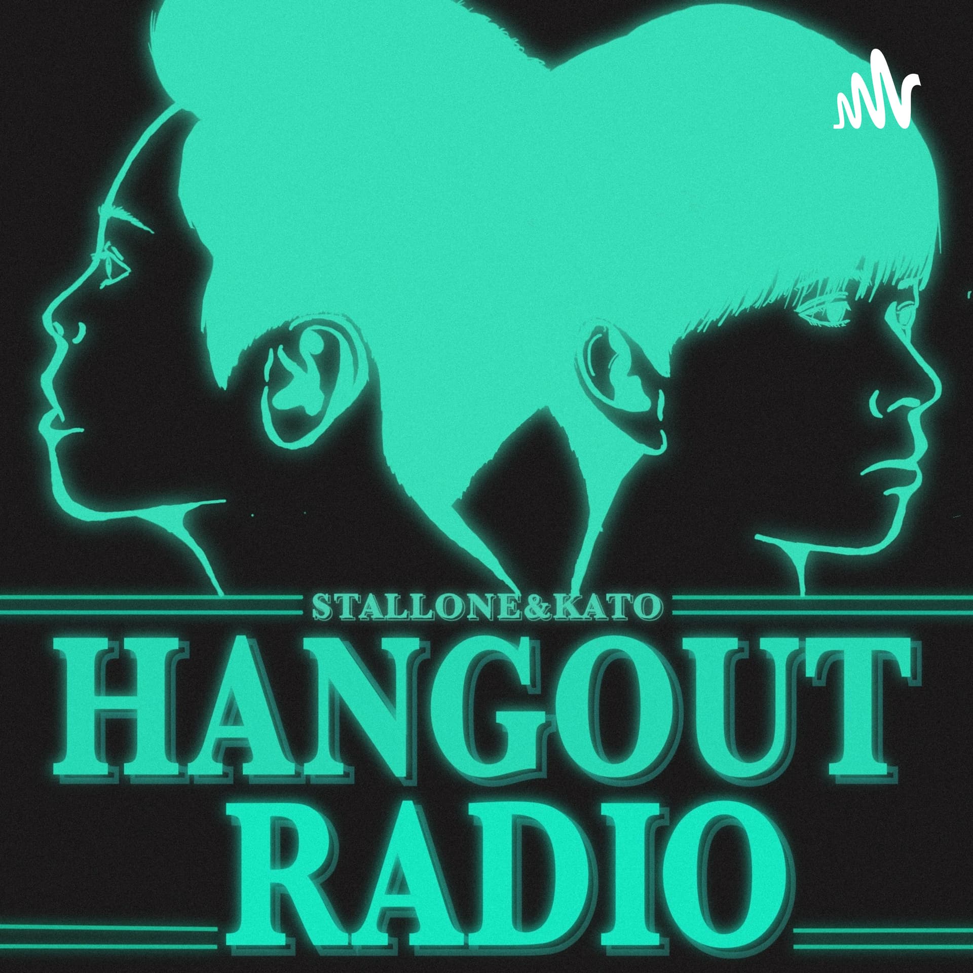 ハングアウトラジオ【HANGOUT RADIO】 - Podcasts