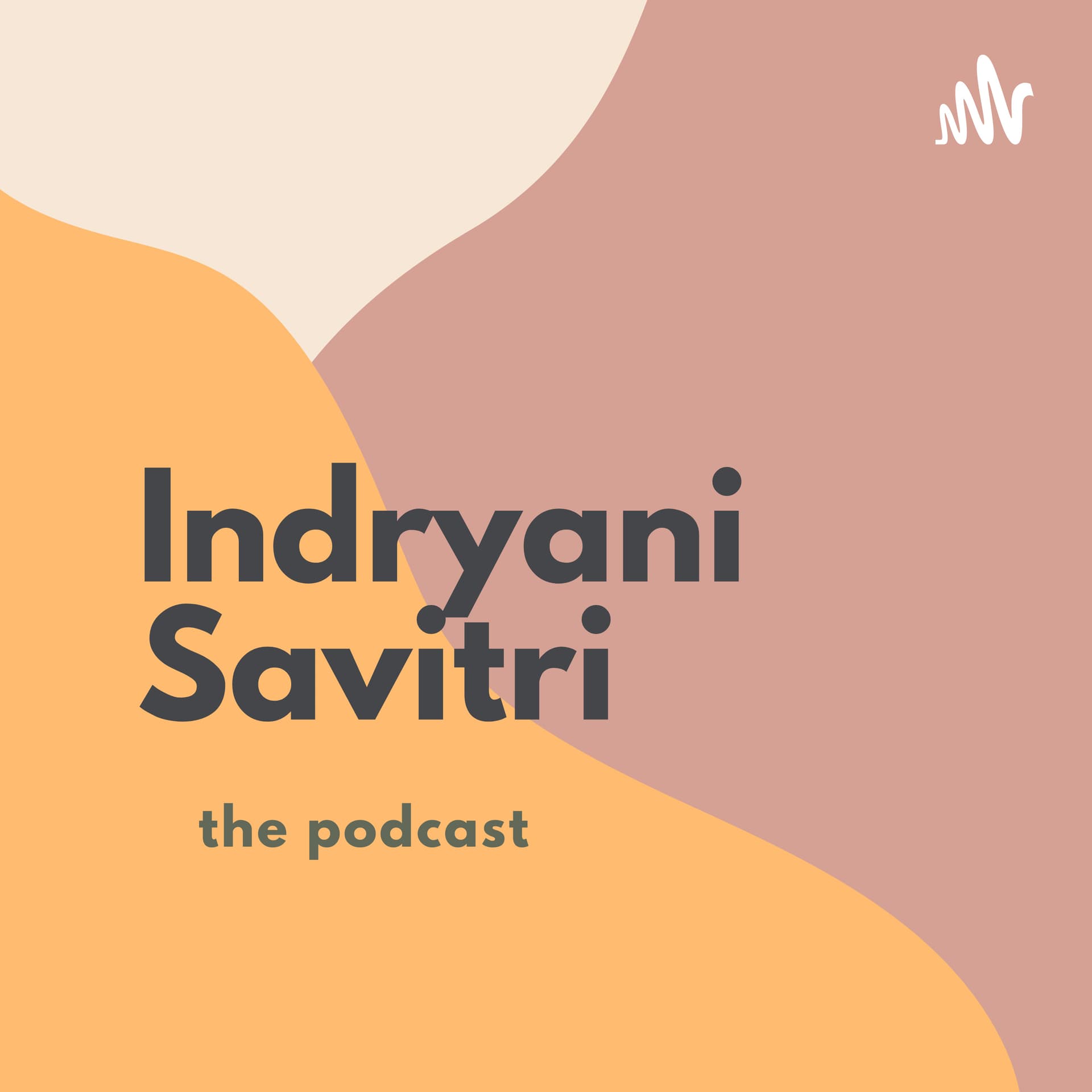 Indryani Savitri - Podcasts