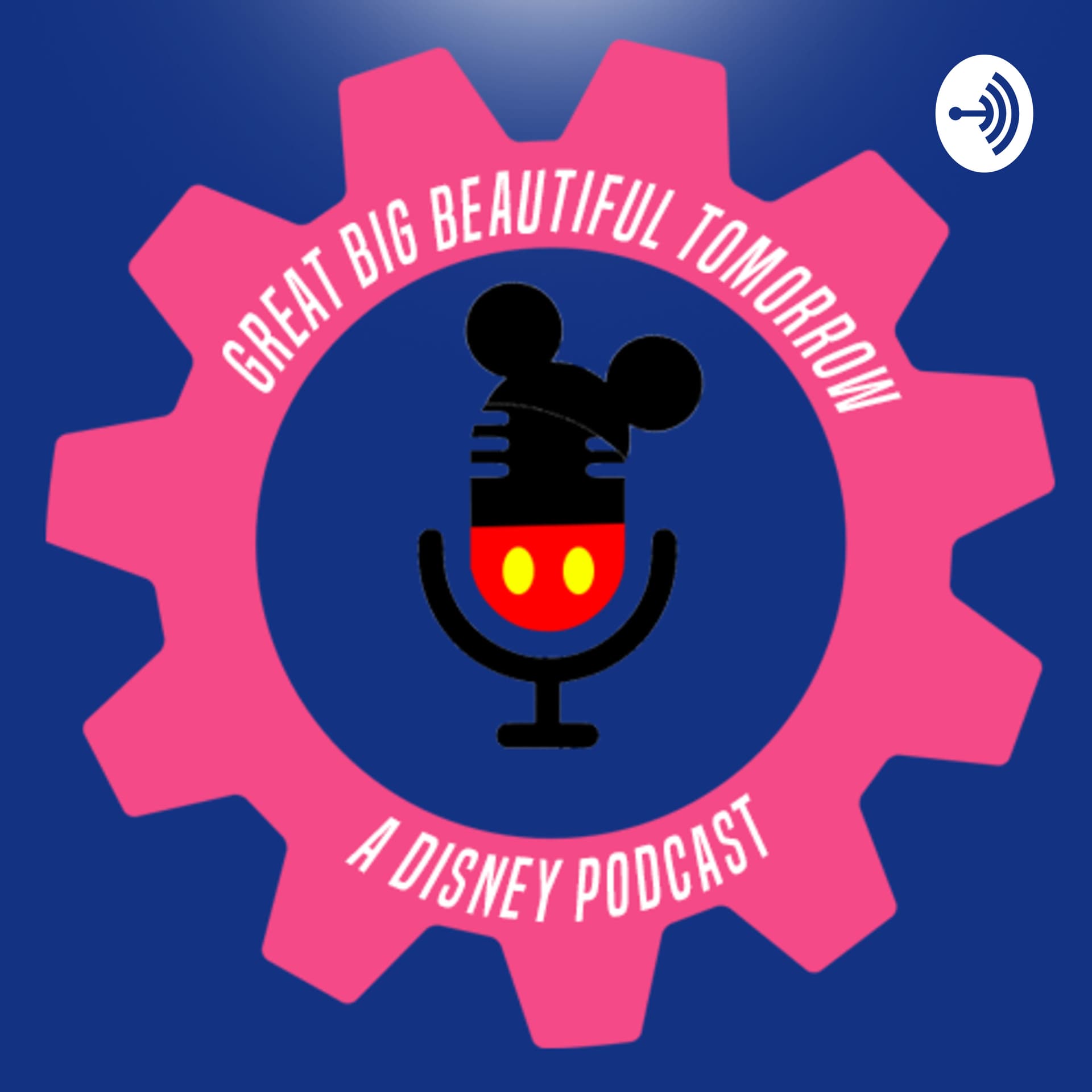 Great Big Beautiful Tomorrow - Podcasts