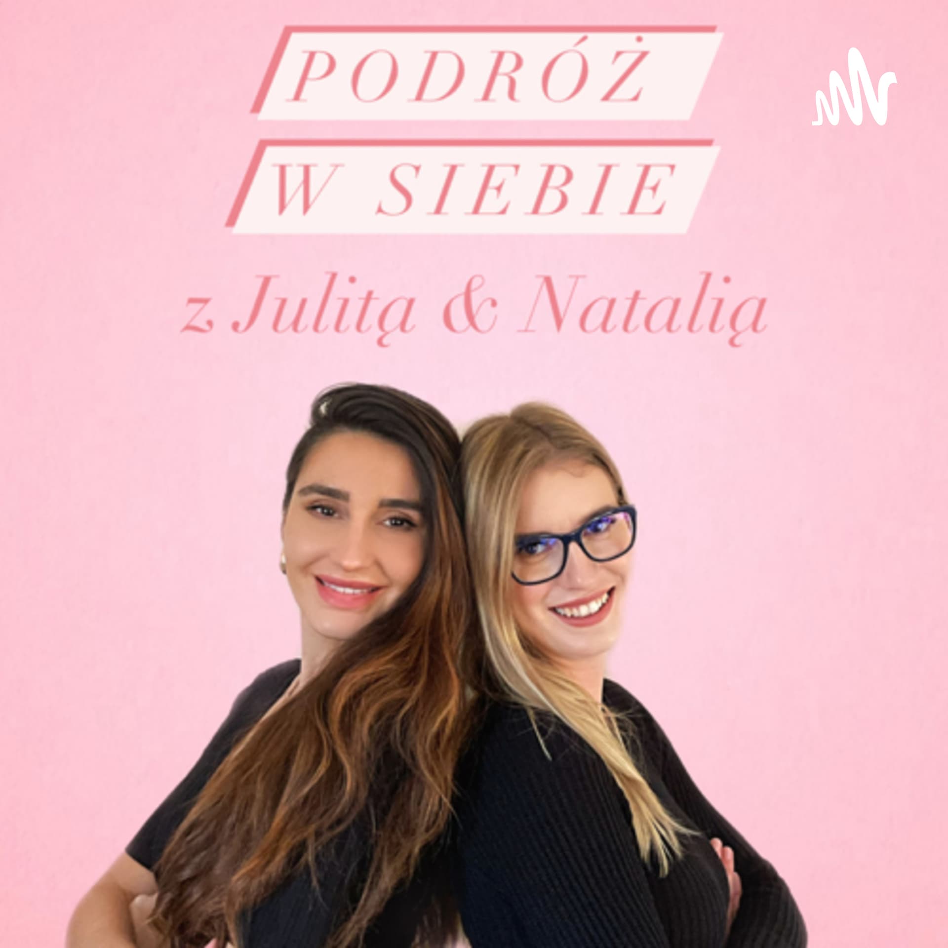 Podróż w siebie - Podcasts