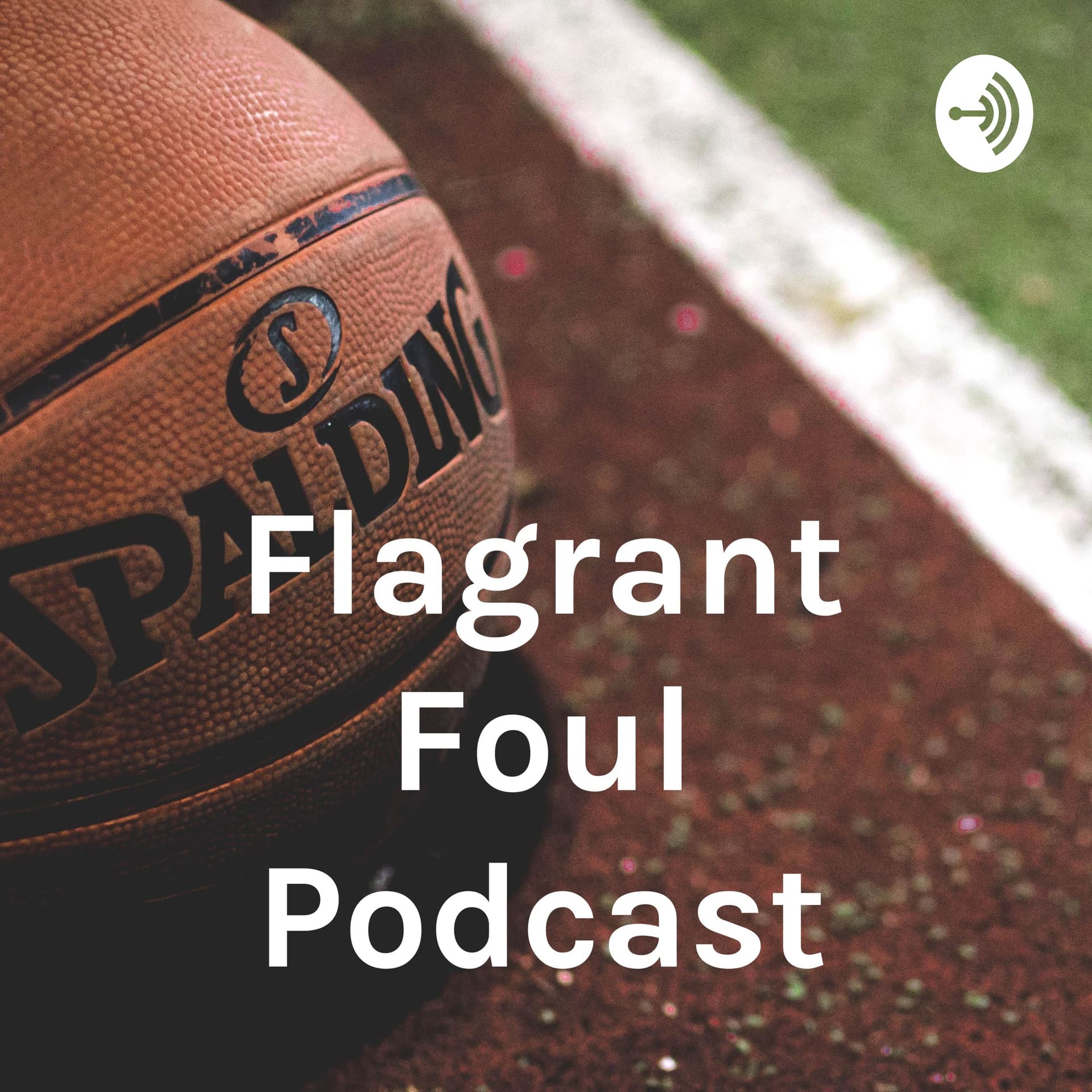 Flagrant Foul Podcast - Podcasts