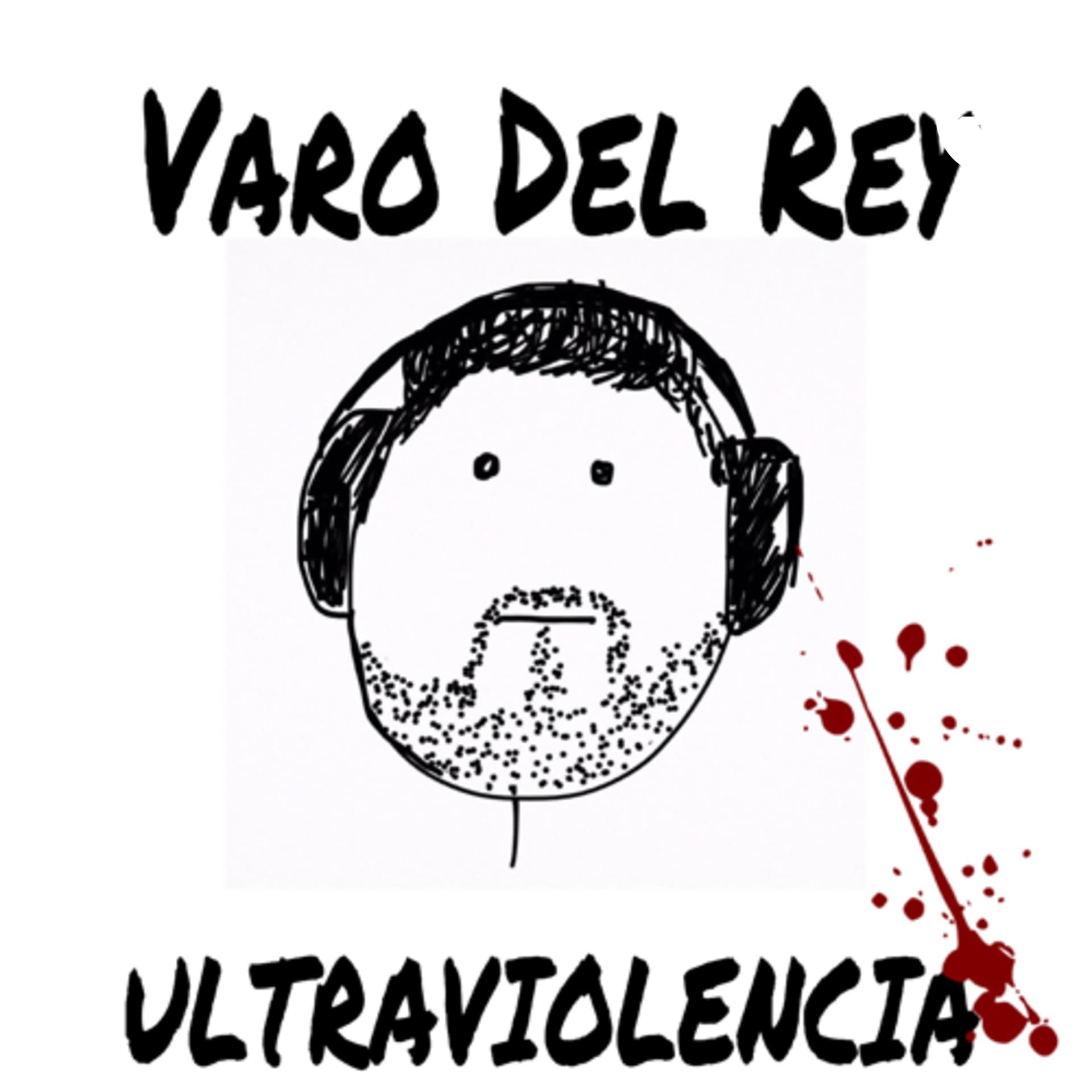 Ultraviolencia - Podcasts