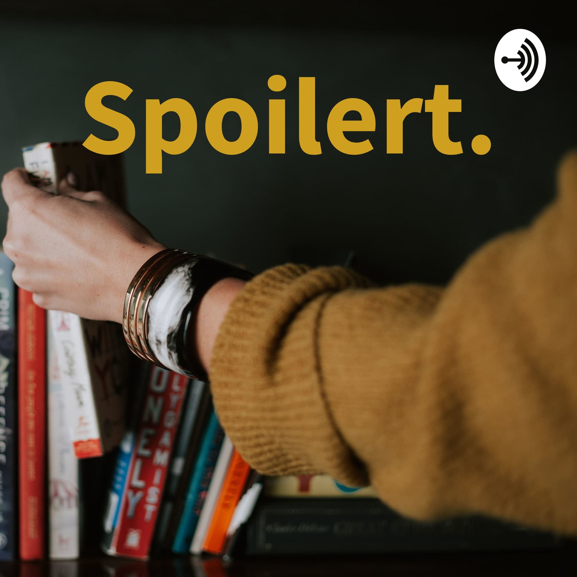 Spoilert. - Podcasts