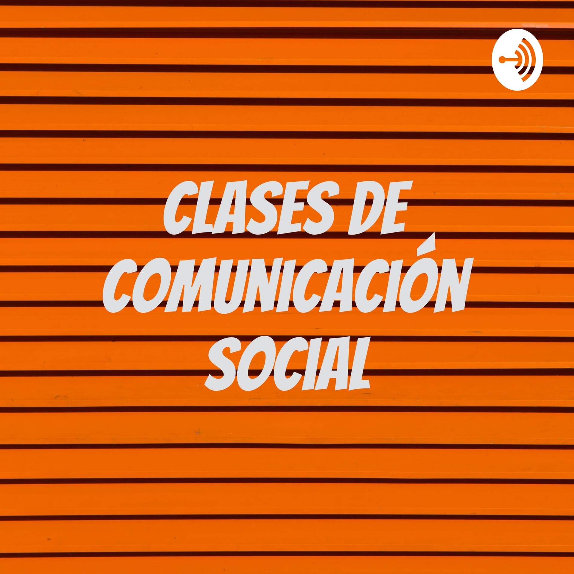 Clases de Comunicación Social - Podcasts