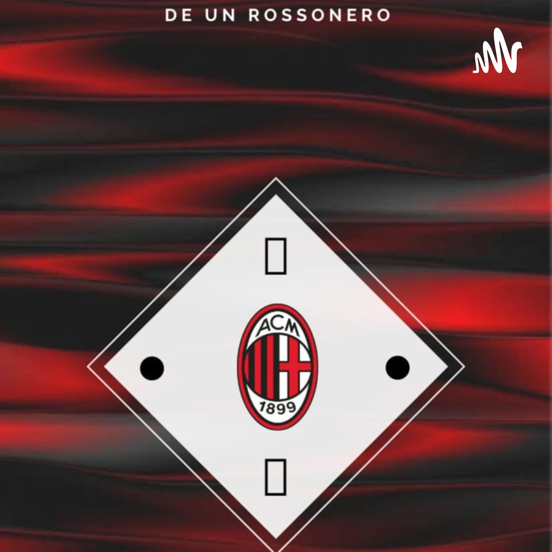 🔴 DE UN ROSSONERO A OTRO ⚫ - Podcasts
