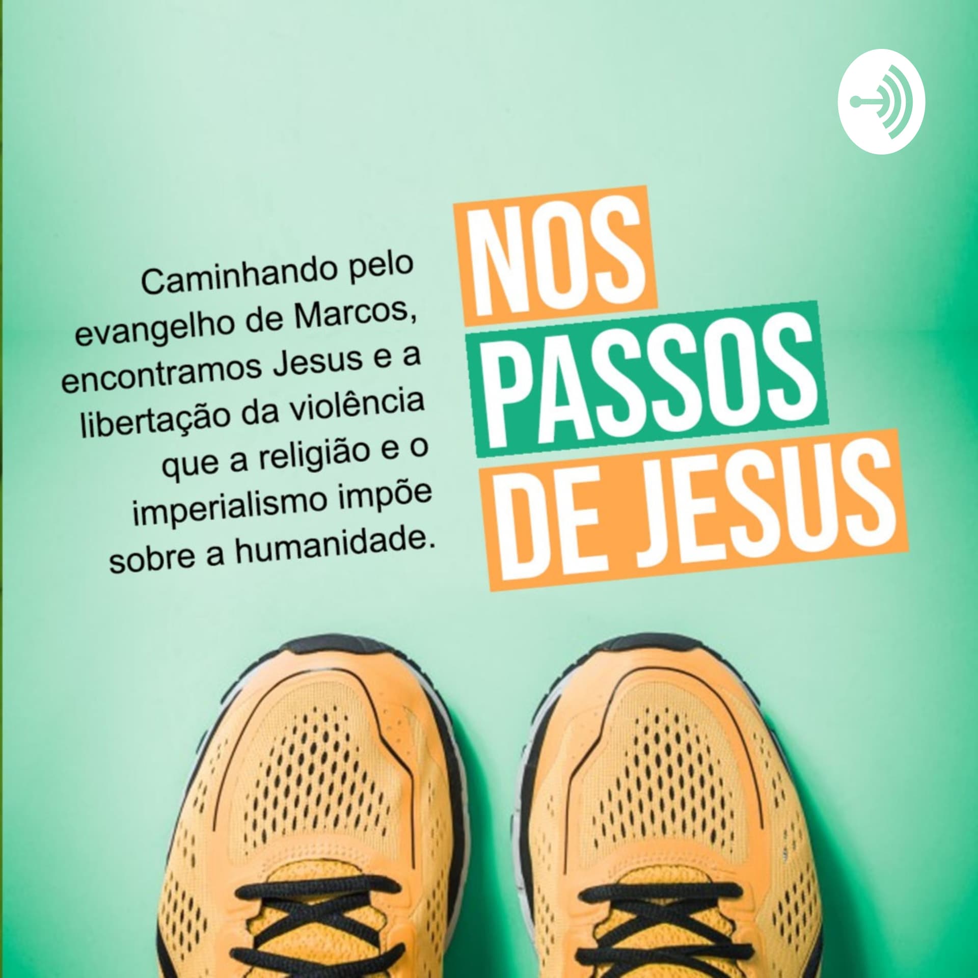 Nos passos de Jesus - Podcasts