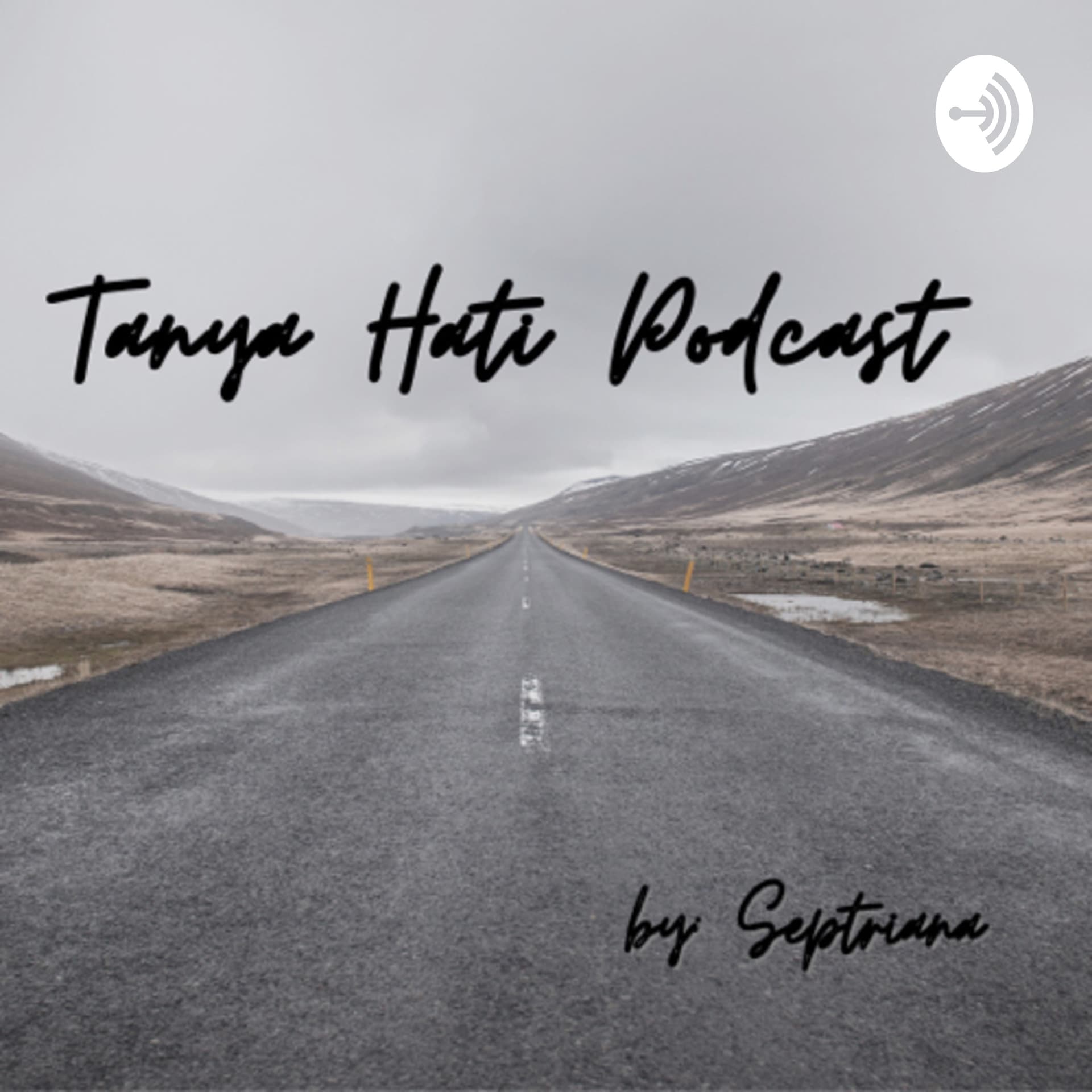 Tanya Hati Podcast - Podcasts