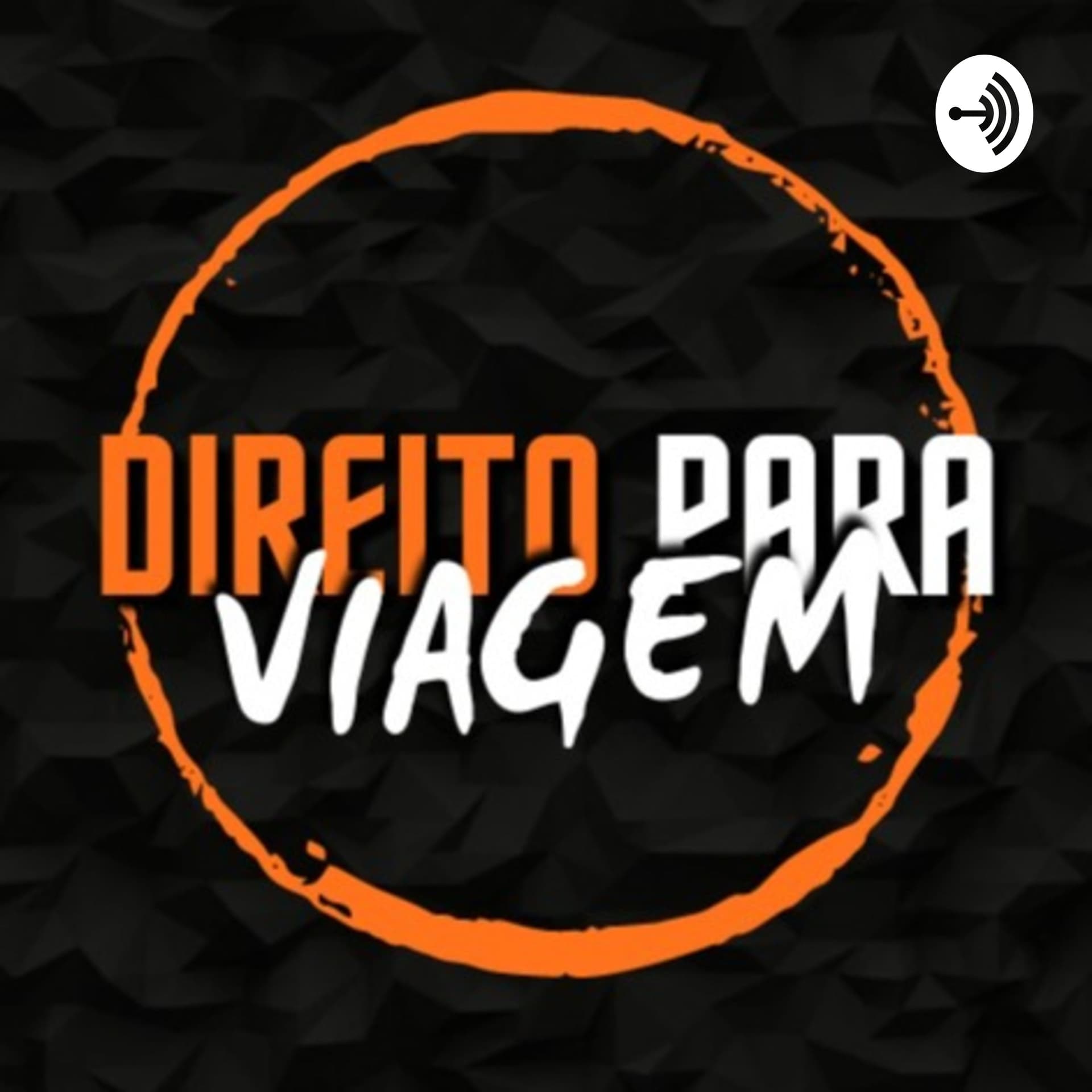 Direito Para Viagem - Podcasts