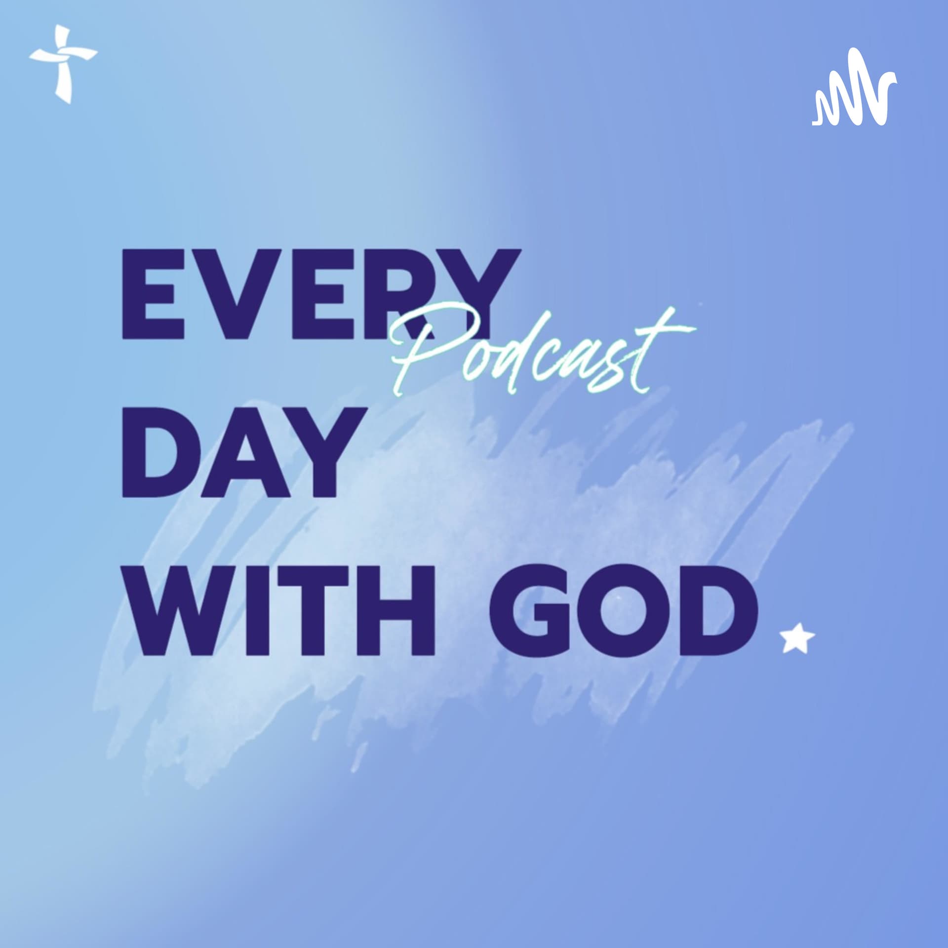 Every Day with God Podcast - Podcasts